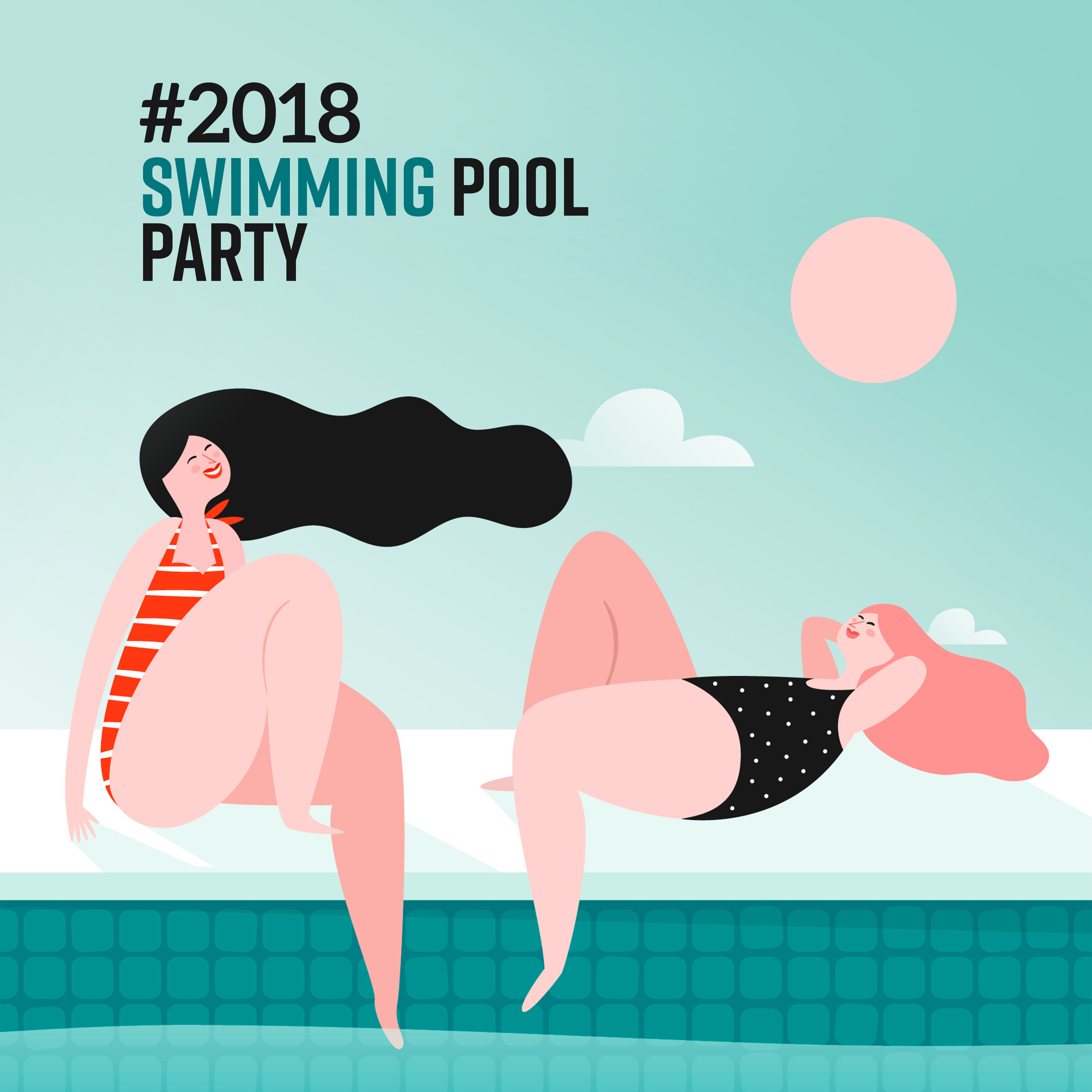 #2018 Swimming Pool Party