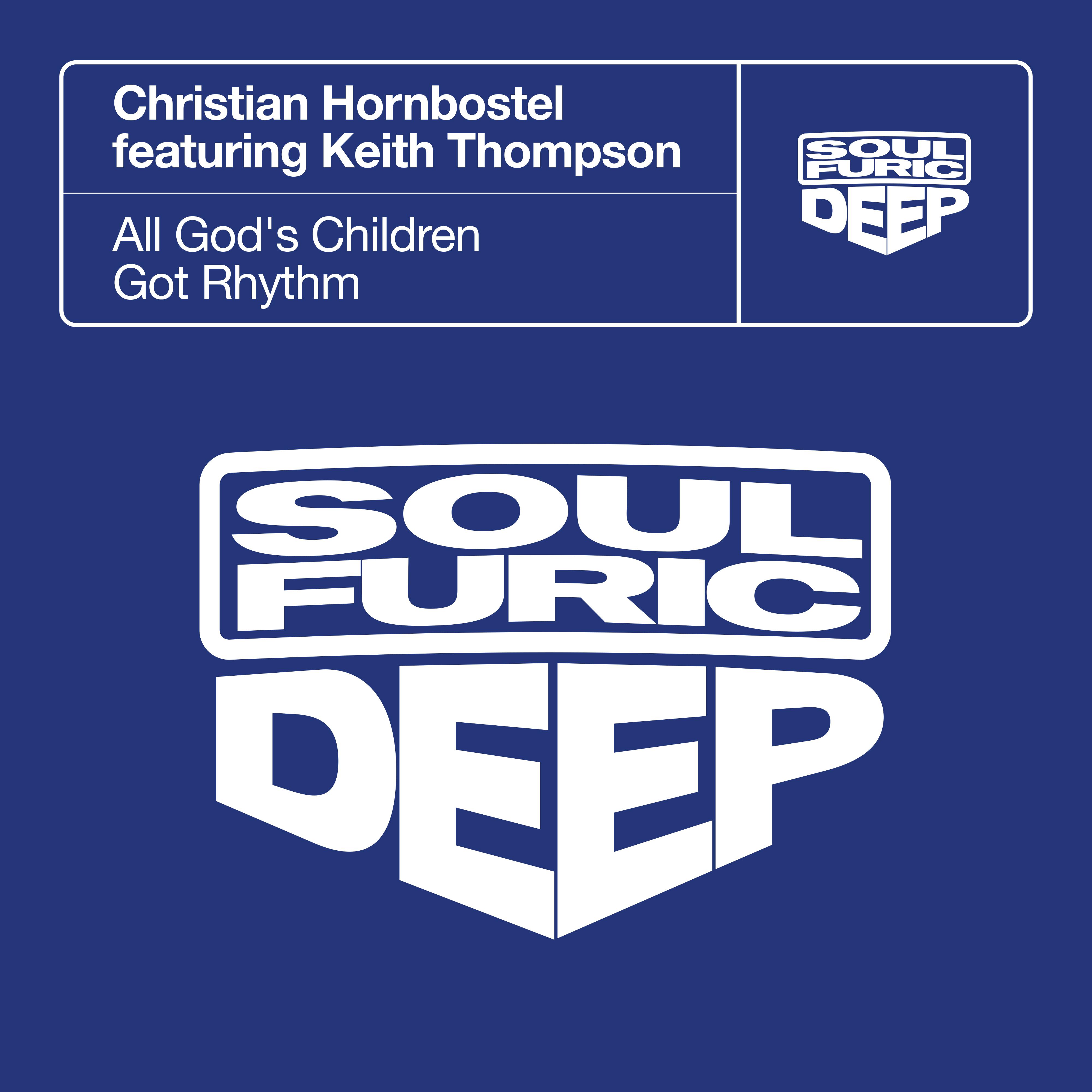 All God's Children Got Rhythm (feat. Keith Thompson) [Deeptronic Mix]