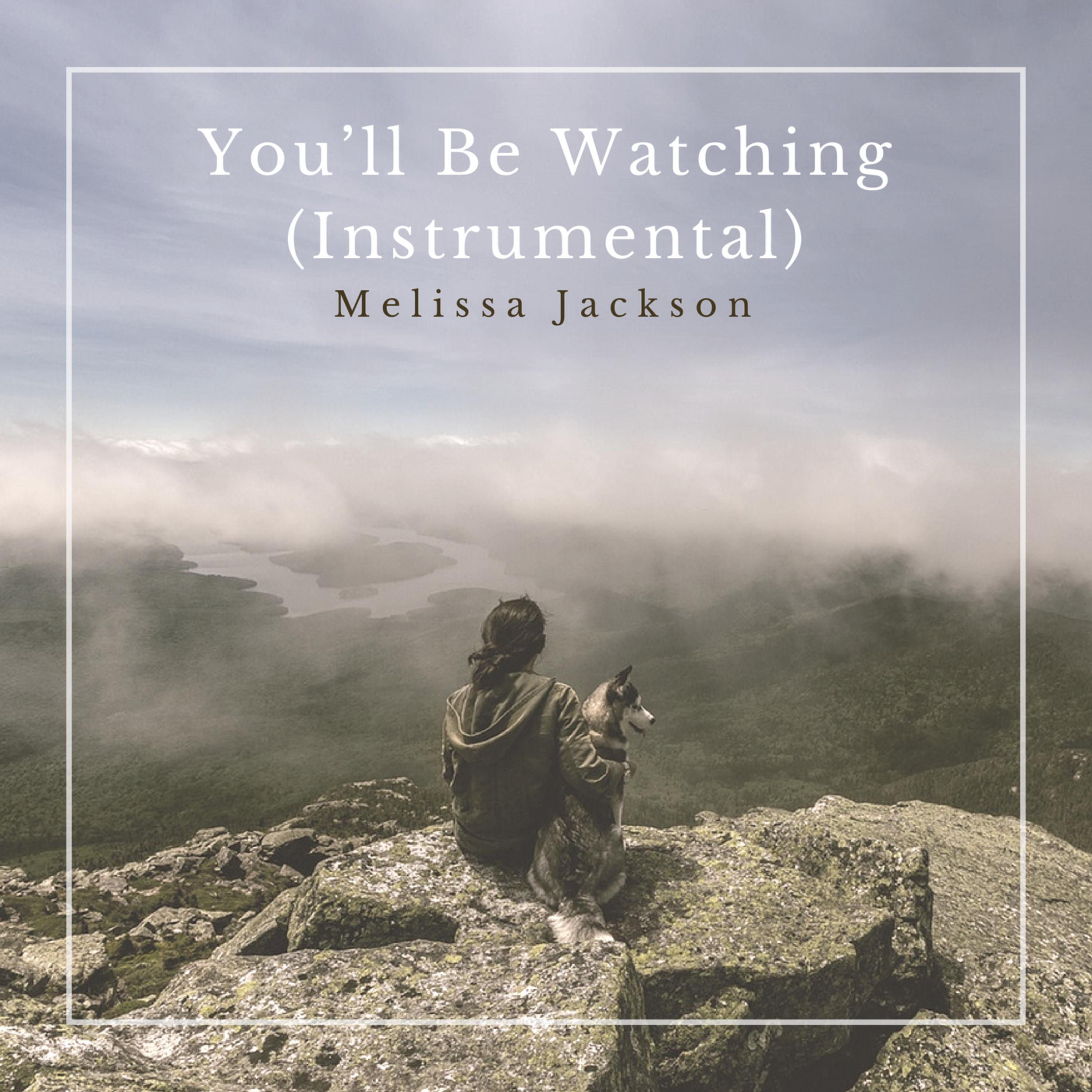 You'll Be Watching (Instrumental)