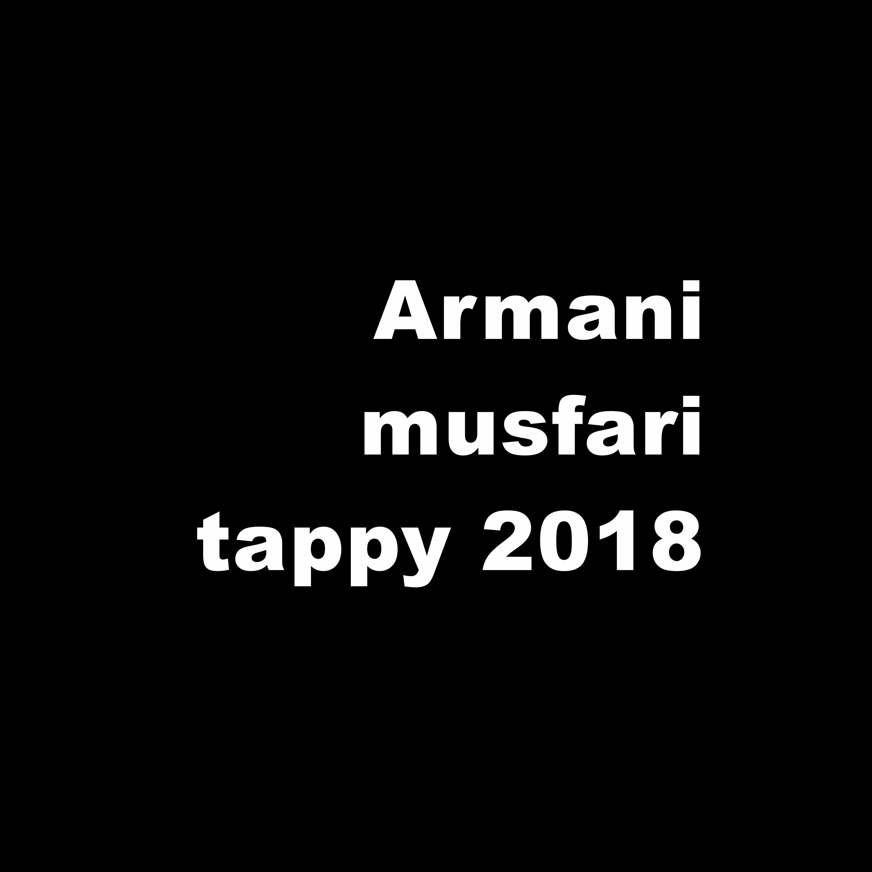 Armani musfari tappy 2018