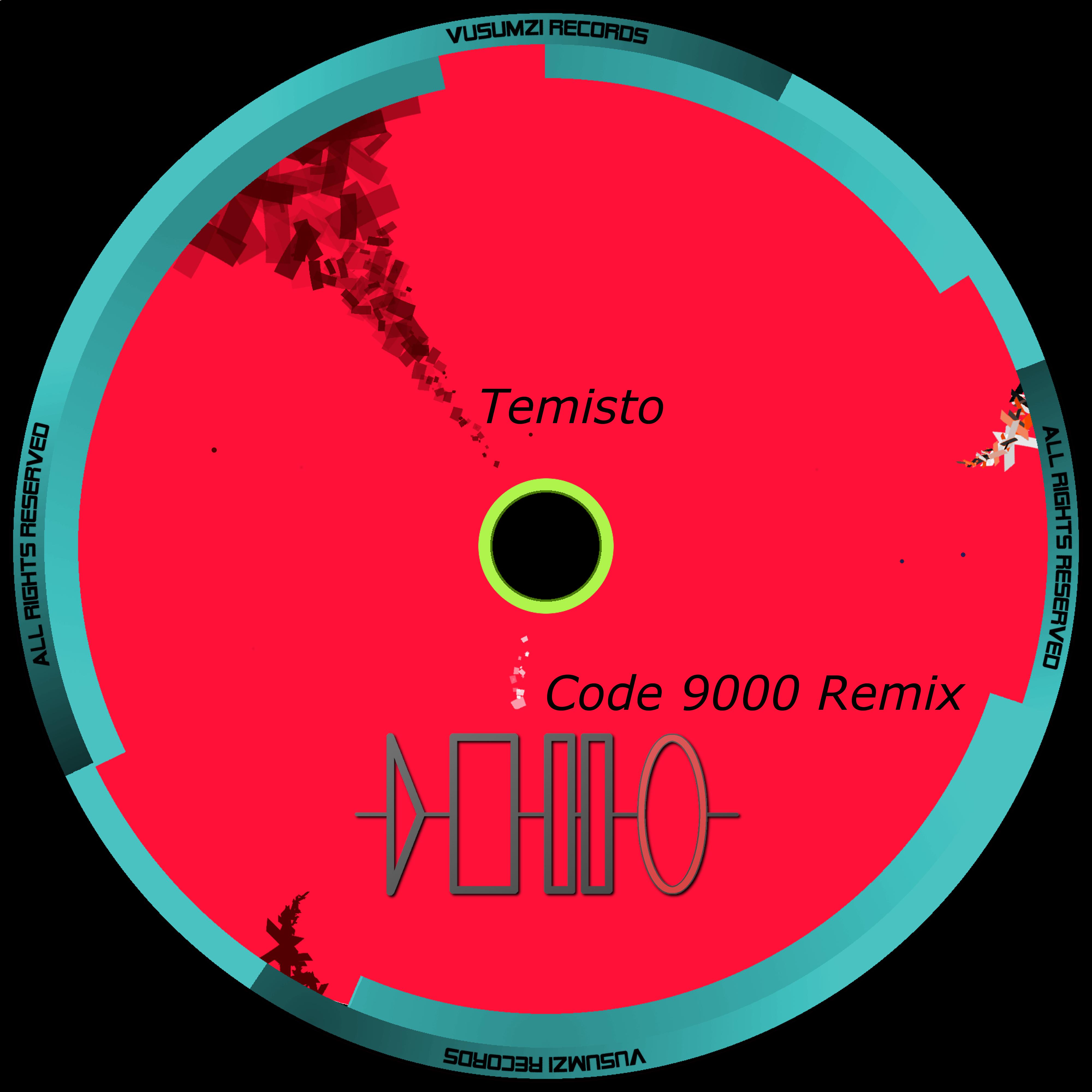 Temisto (Code 9000 Remix)