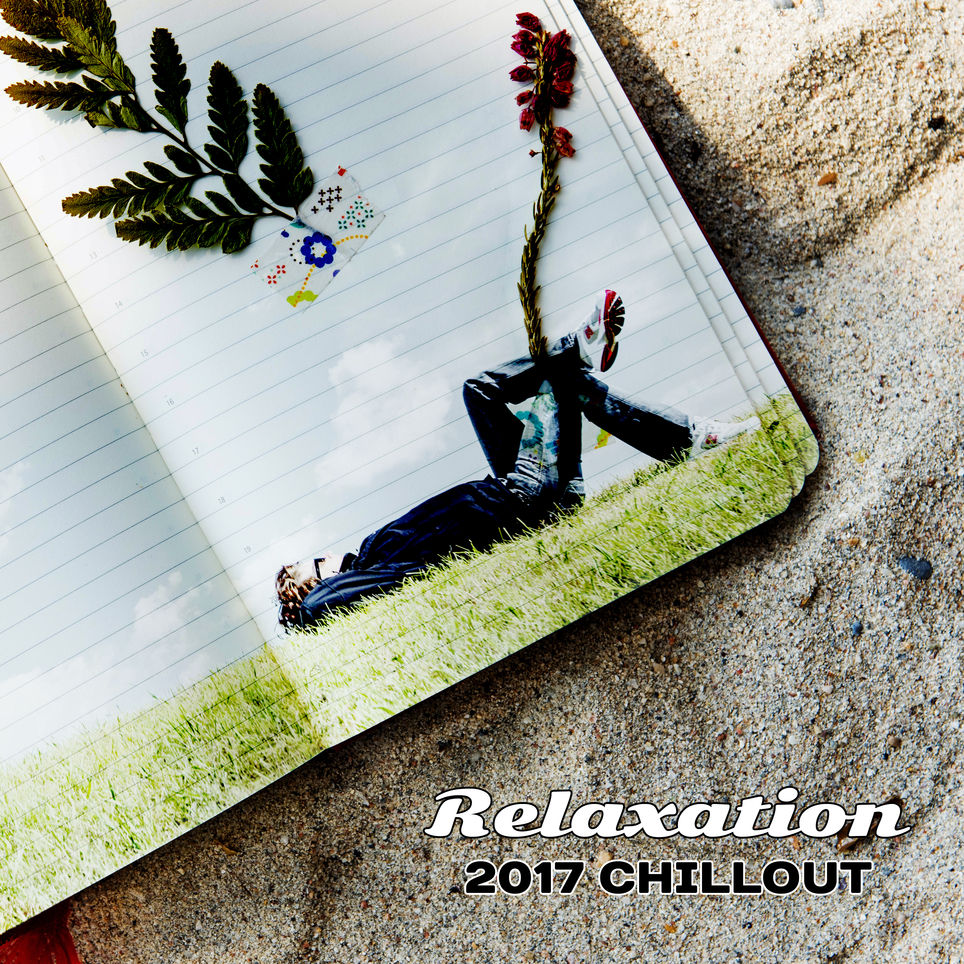 Relaxation: 2017 Chillout