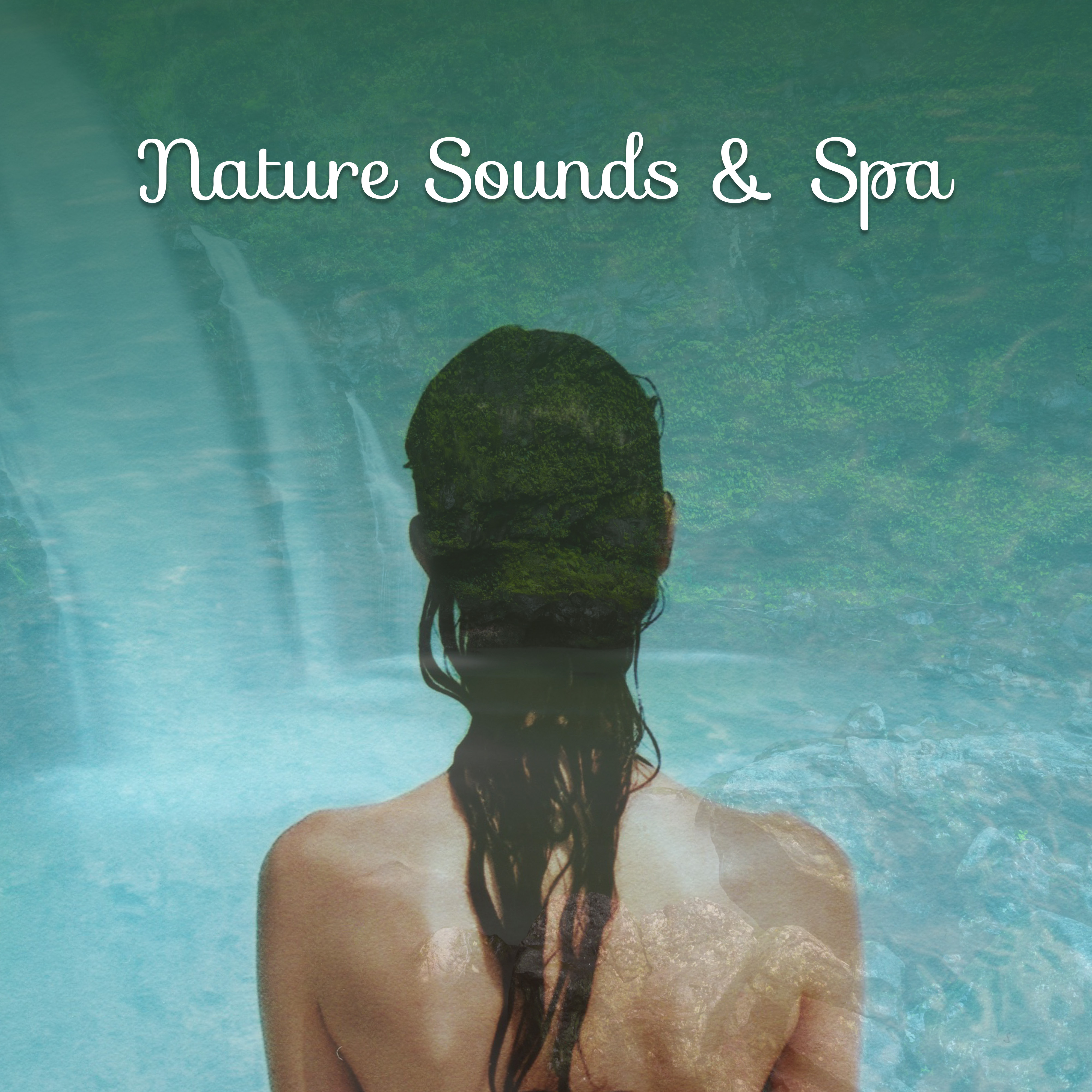 Nature Sounds & Spa – Healing Music, Deep Sleep, Pure Massage, Relaxation Waves, Spa Music, Restful Wellness, Calmness