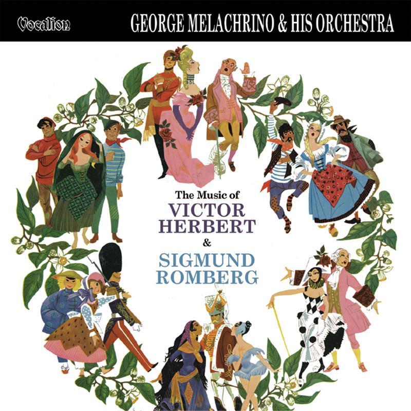 The Music of Victor Herbert & Sigmund Romberg