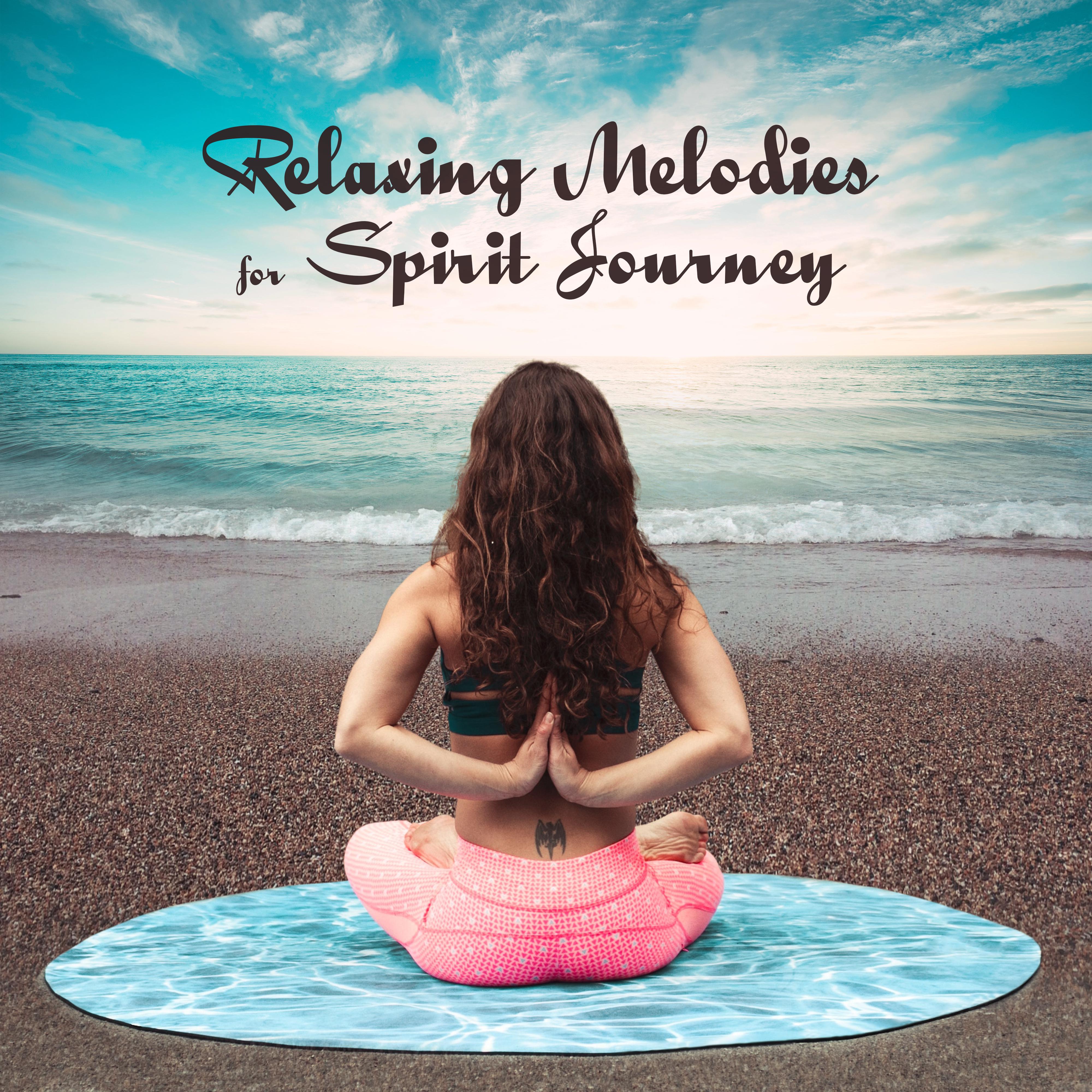 Relaxing Melodies for Spirit Journey