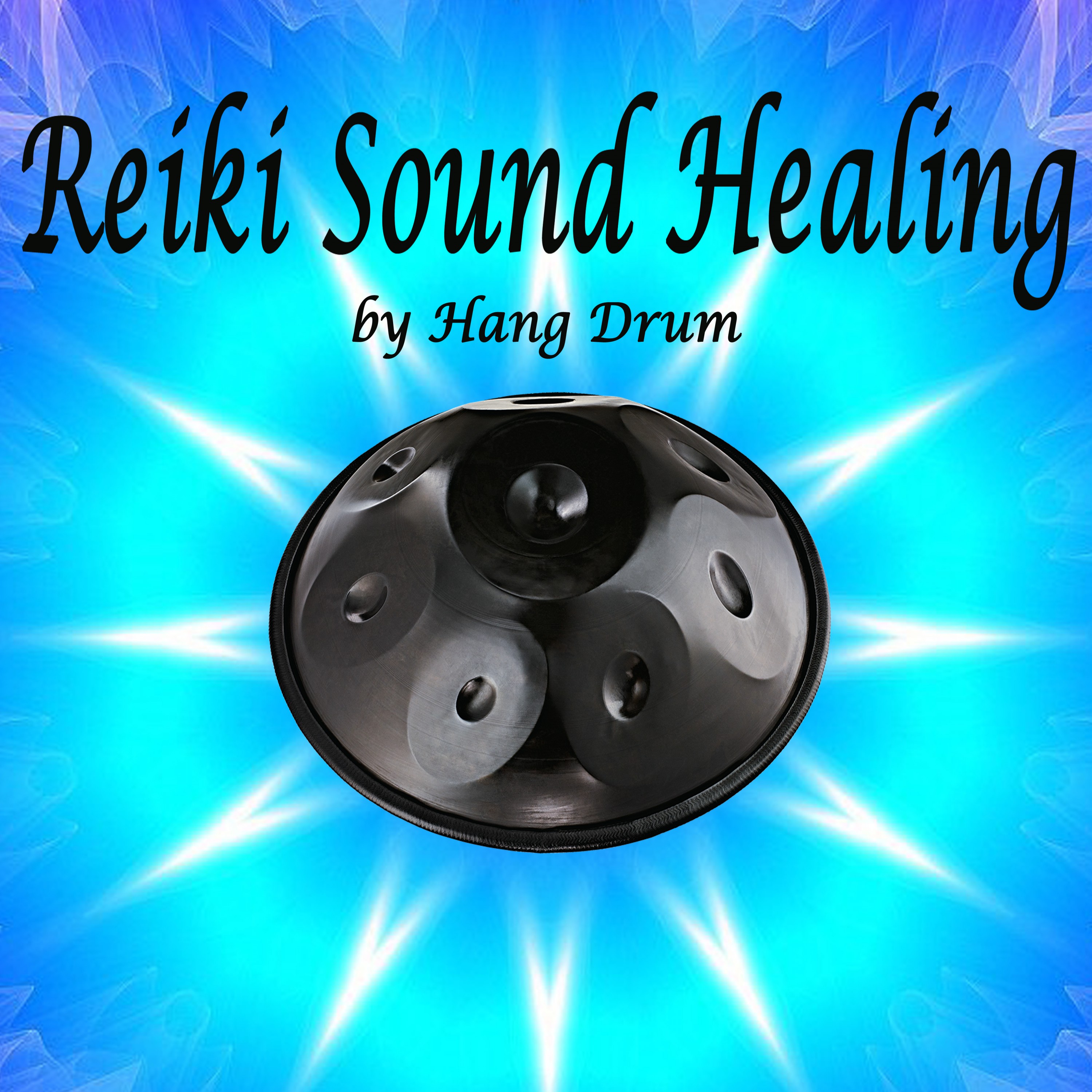 Reiki Sound Healing by Hang Drum - Spiritual Heal, Healing Hang Drum Music for Meditation, Stress Relief, Yoga & Spa