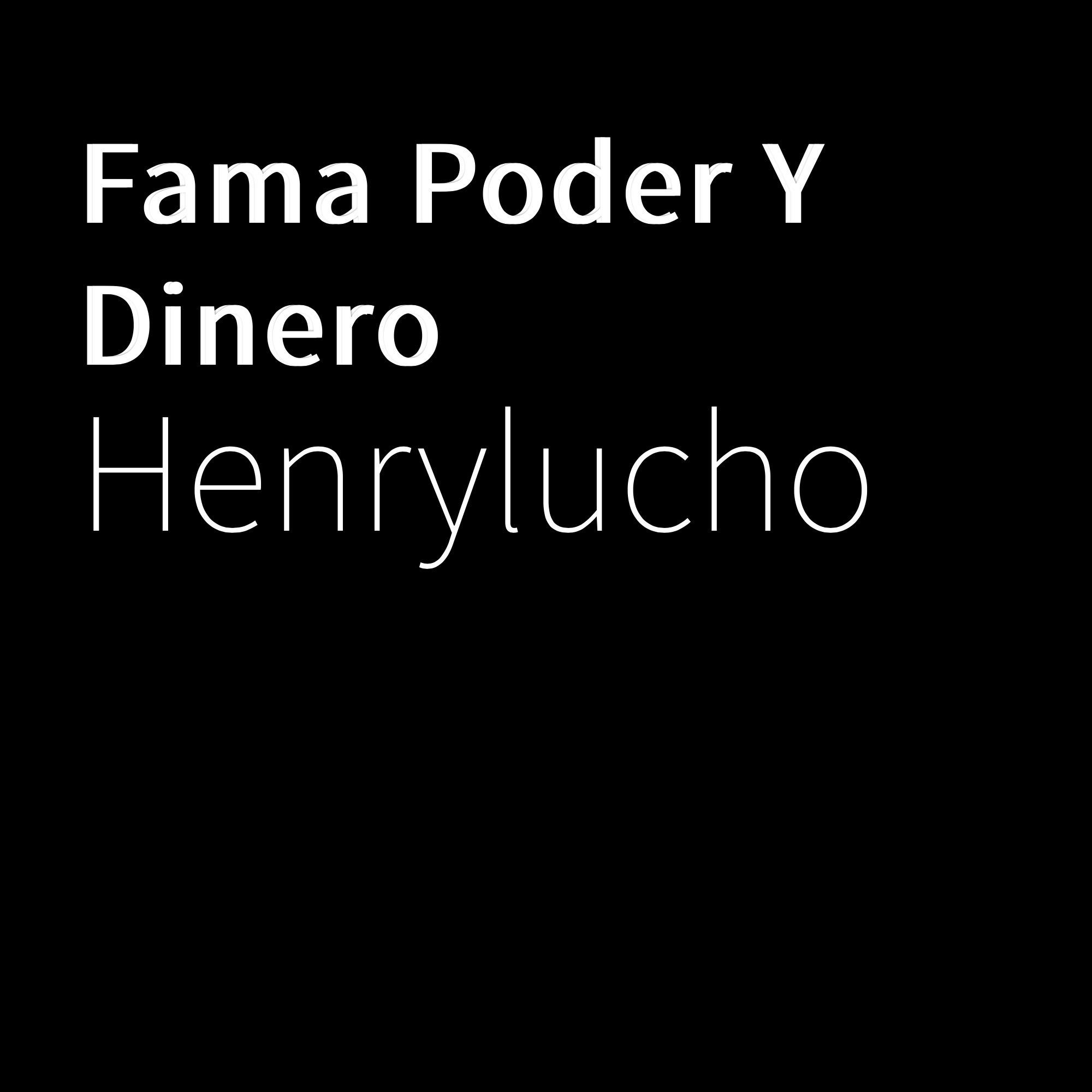 Fama Poder Y Dinero