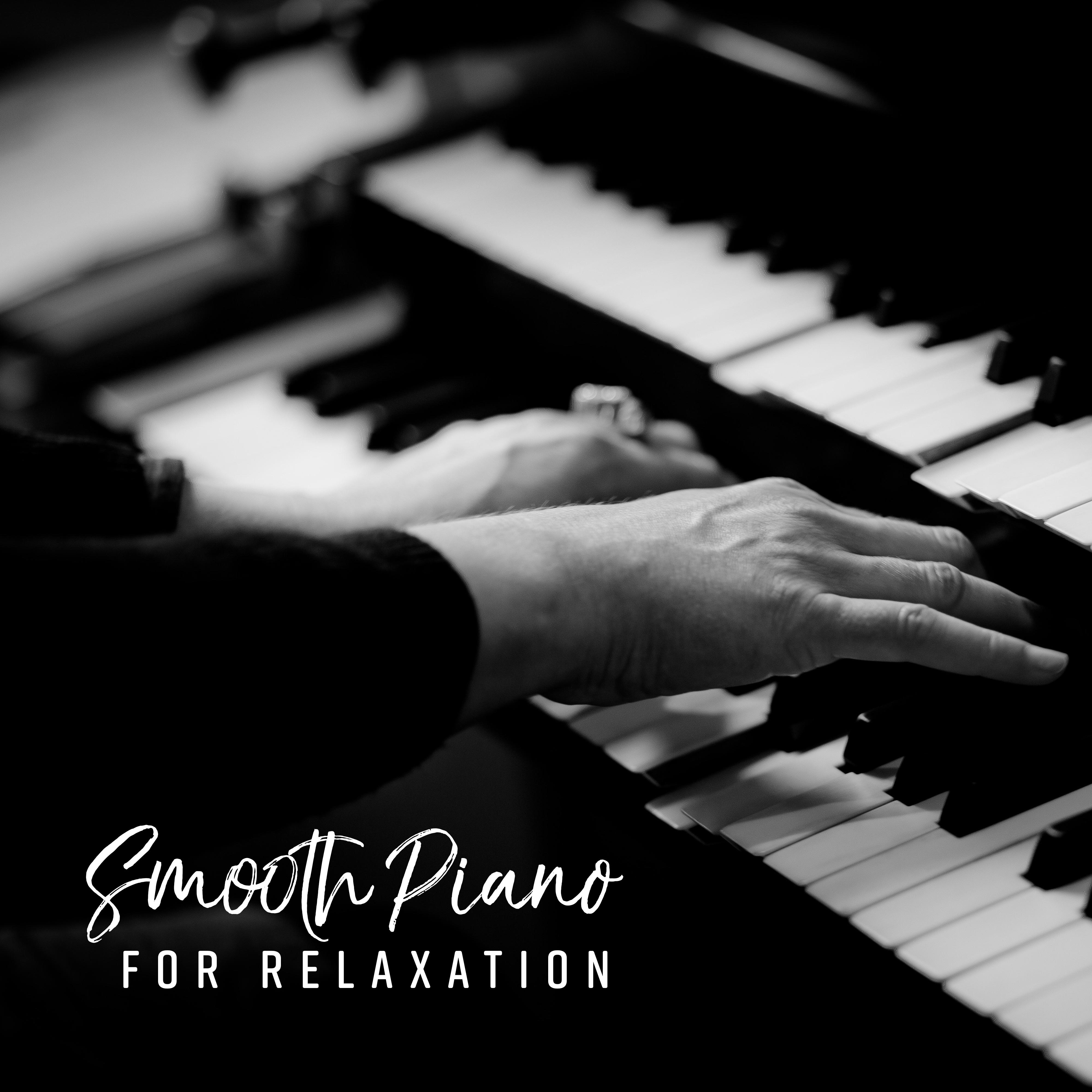 Smooth Piano for Relaxation