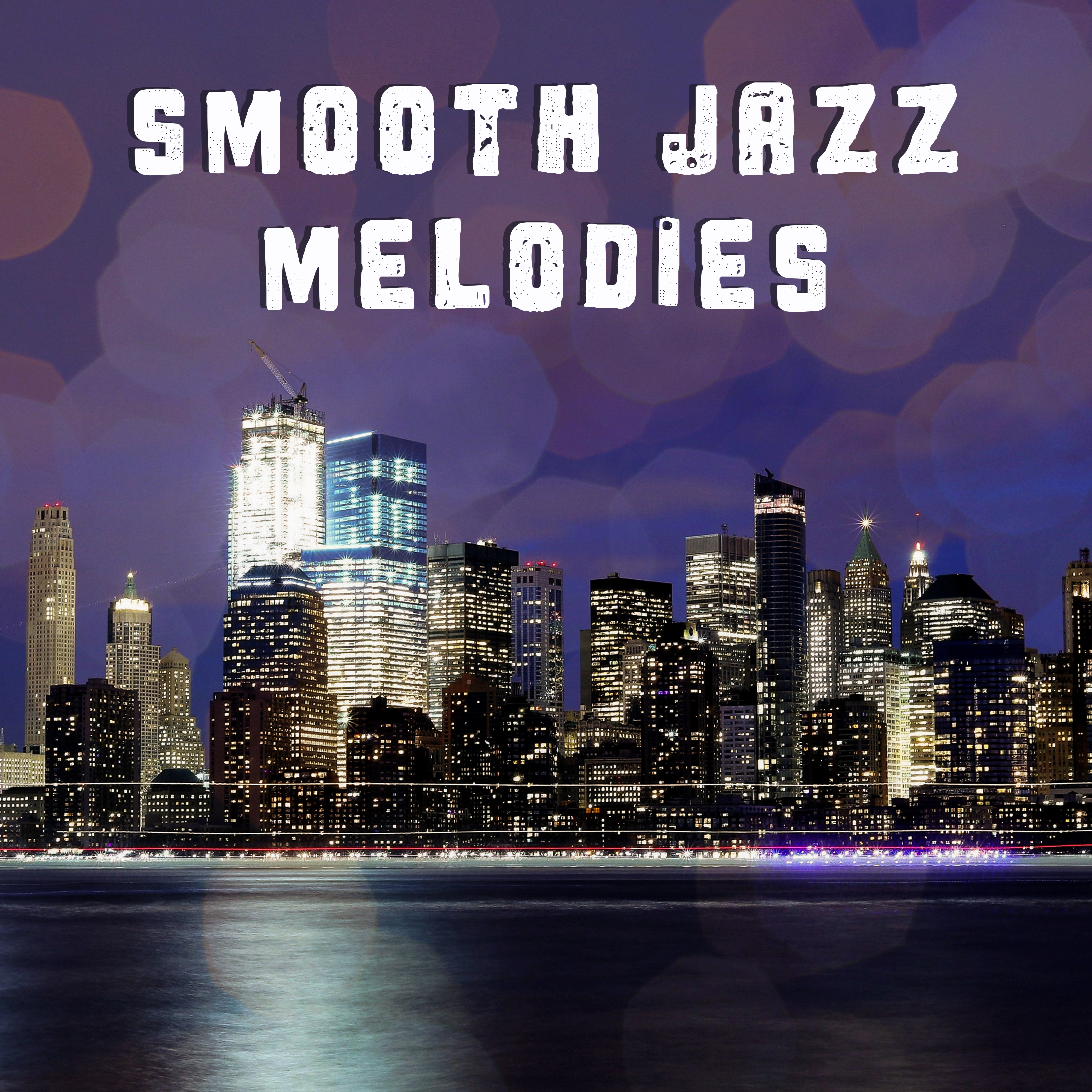 Smooth Jazz Melodies – Relaxing Jazz, Calming Melodies, Instrumental Music, Lounge