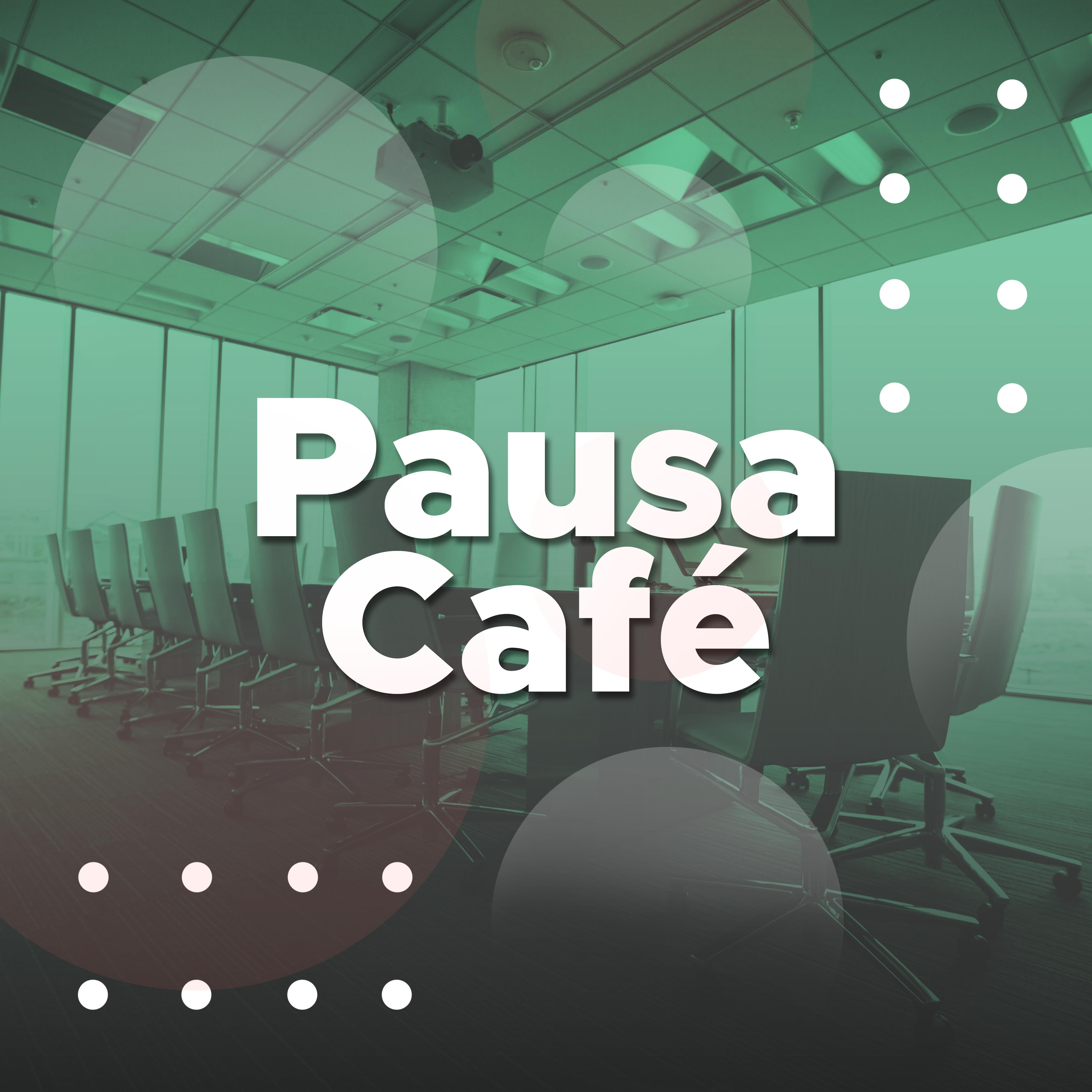 Pausa Café - Musica Relajante para Escuchar cuando estás Estresado, Aburrido o Enfadado