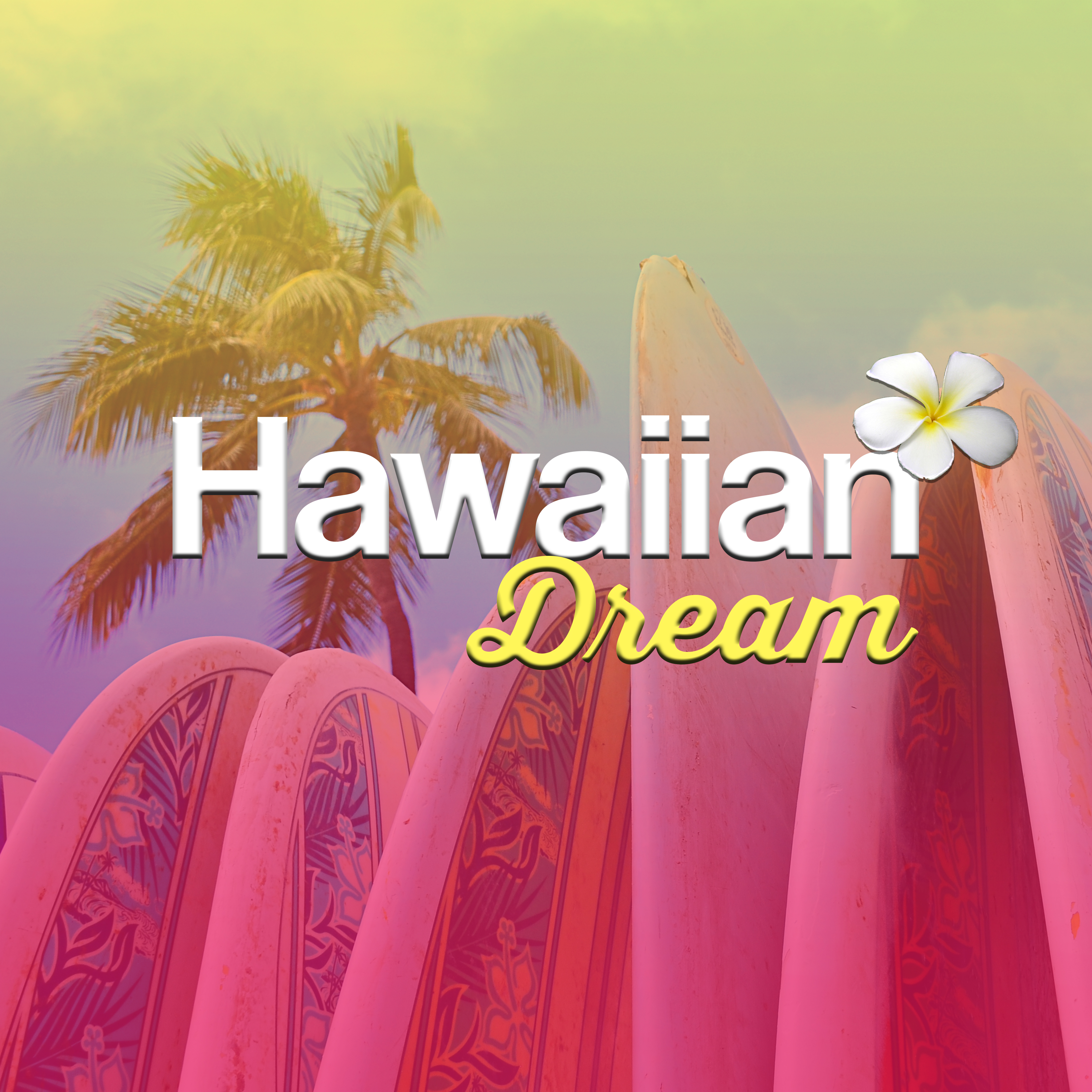 Hawaiian Dream – Chill Paradise, Beach Music, Relaxation, Holiday Chill Out, Drink Bar, Ambient Summer, Rest Under Palms