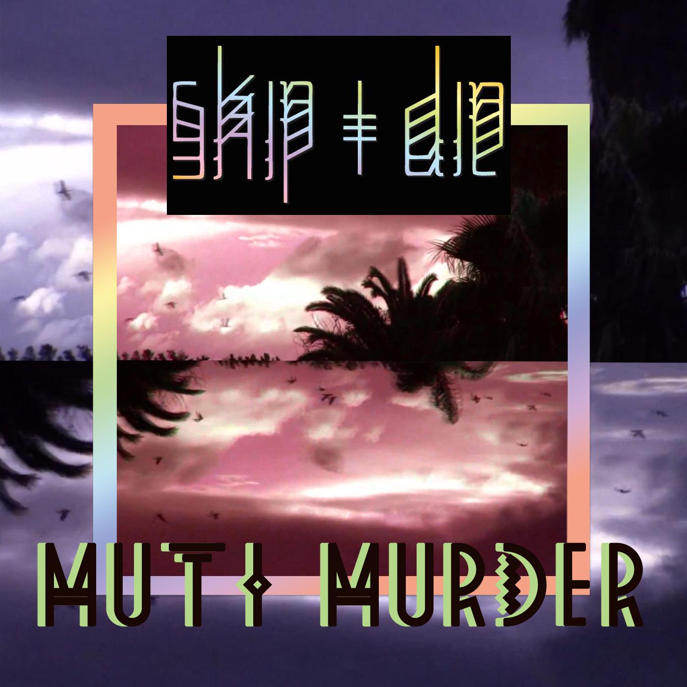 Muti Murder