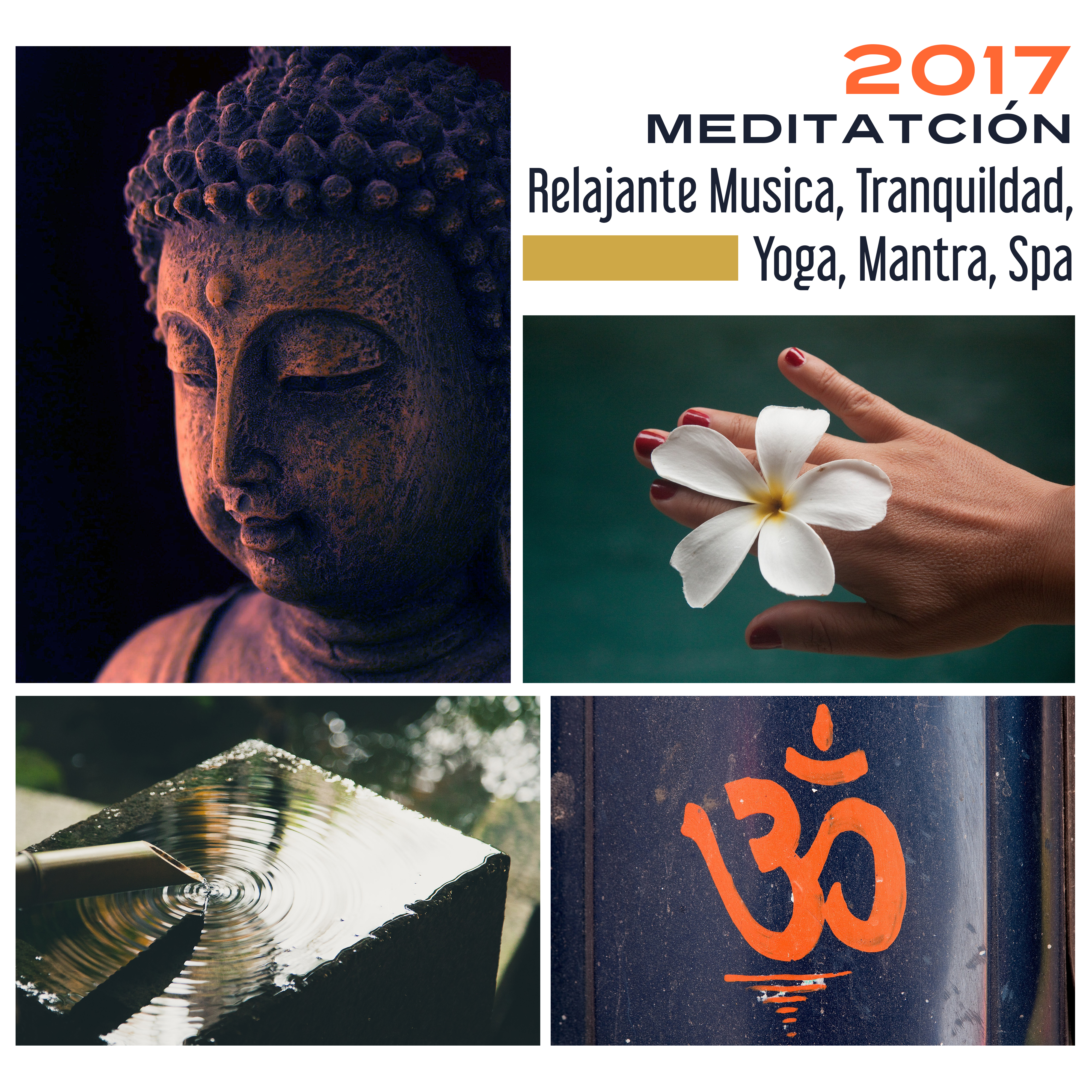 2017 Meditatción: Relajante Musica, Tranquildad, Yoga, Mantra, Spa