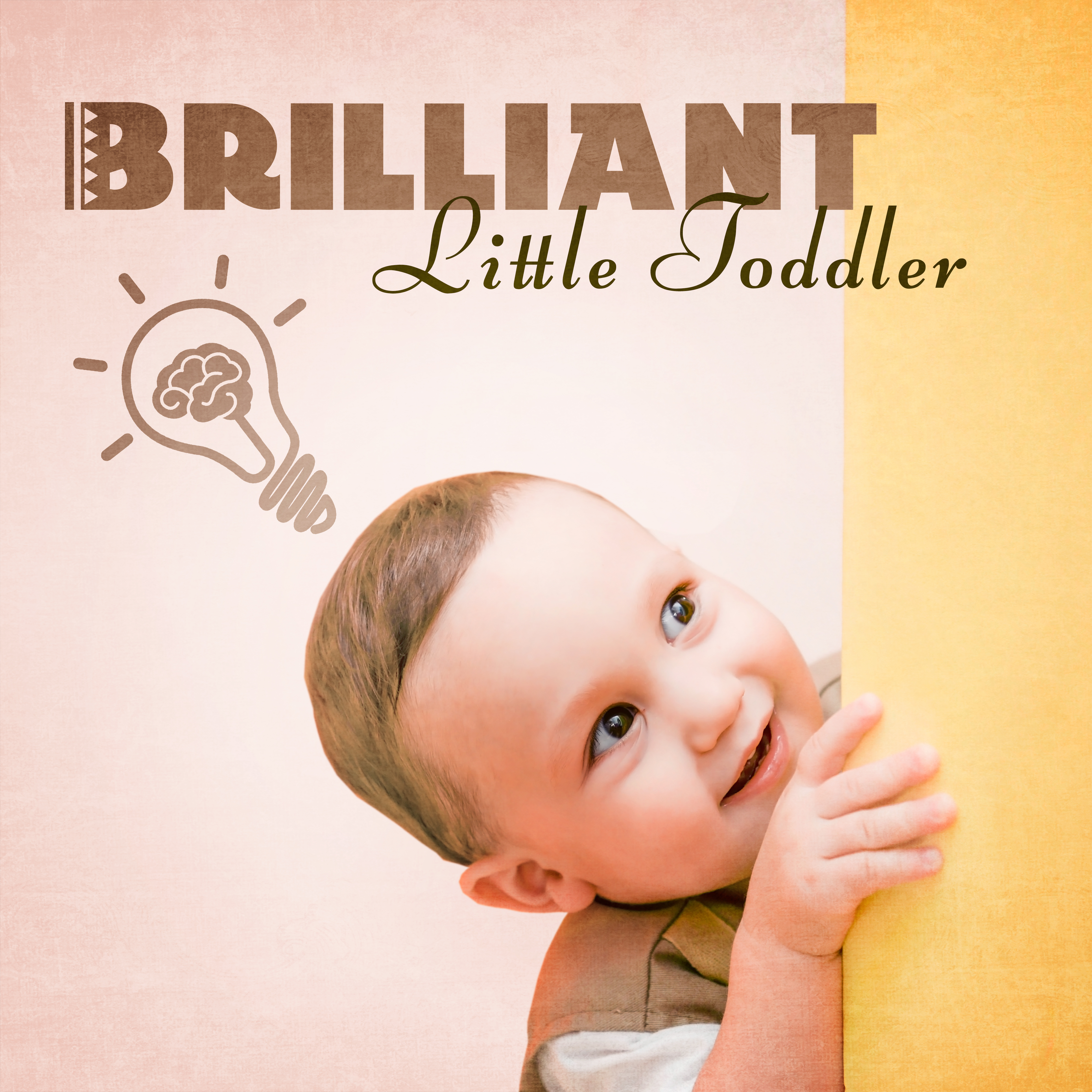 Brilliant, Little Toddler – Best Classical Music for Kids, Brain Power, Einstein Bright Effect, Build Baby IQ, Composer for Baby, Mozart, Bach