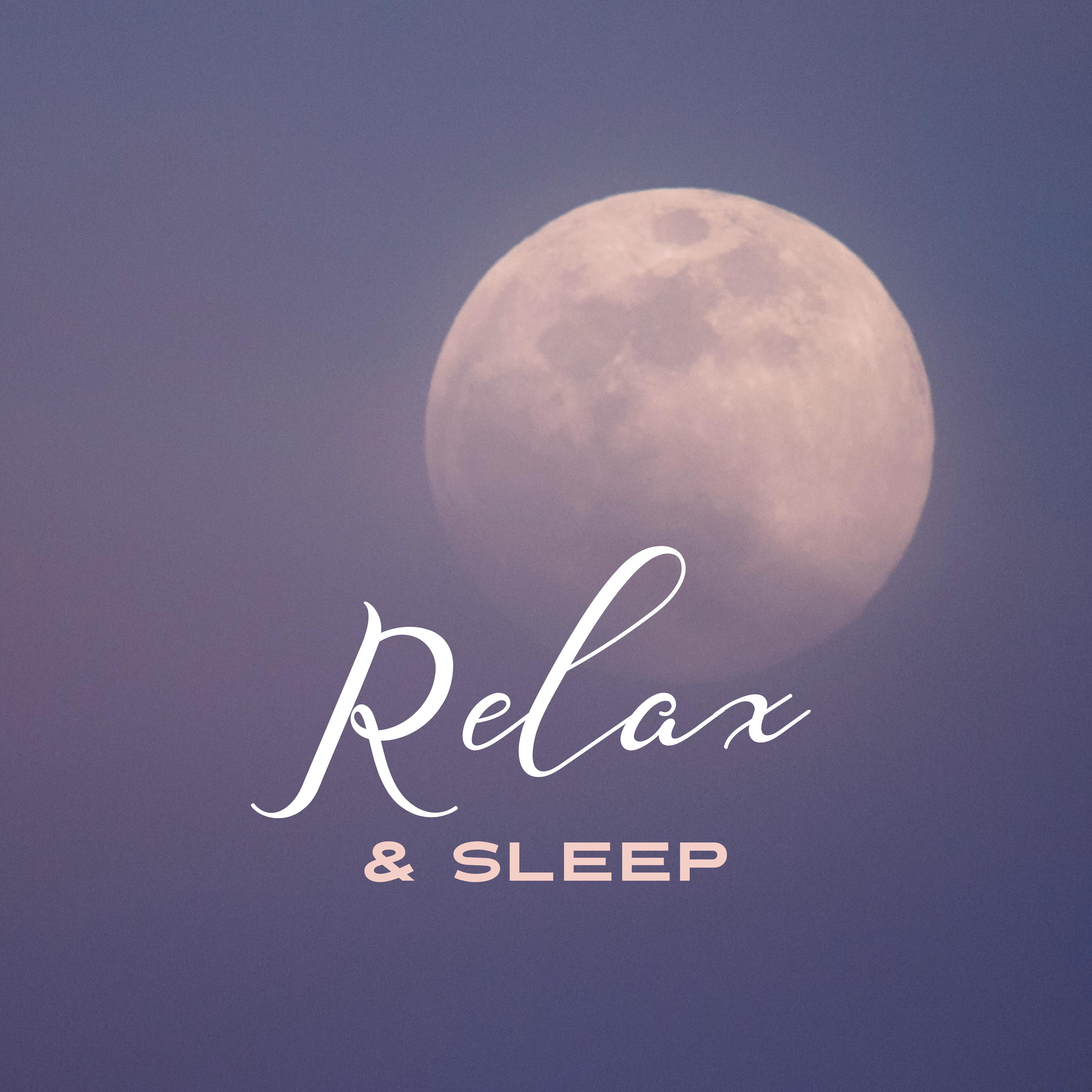Relax & Sleep – Peaceful Relaxation Music, Deep Sleep, Easy Sleep, Restful Night, Calm Down & Sleep