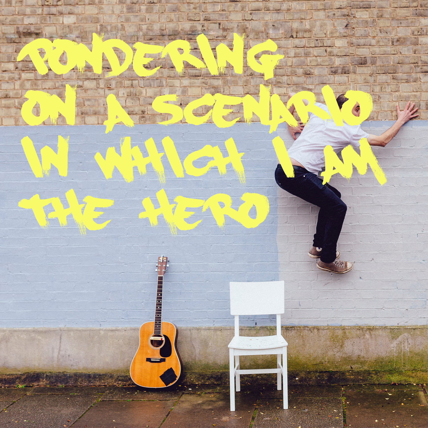 Pondering on a Scenario in Which I Am a Hero (Acoustic)