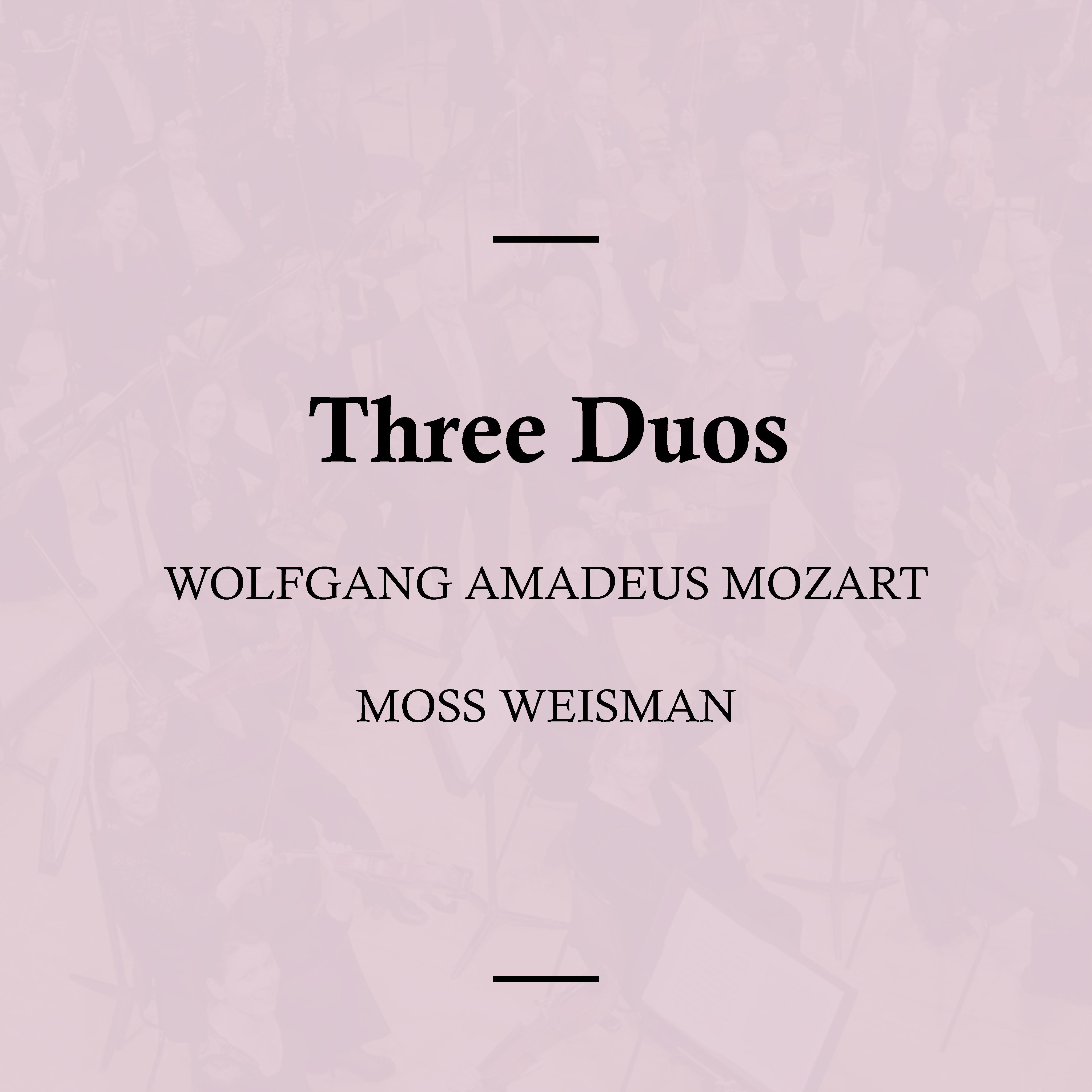 Mozart: Three Duos