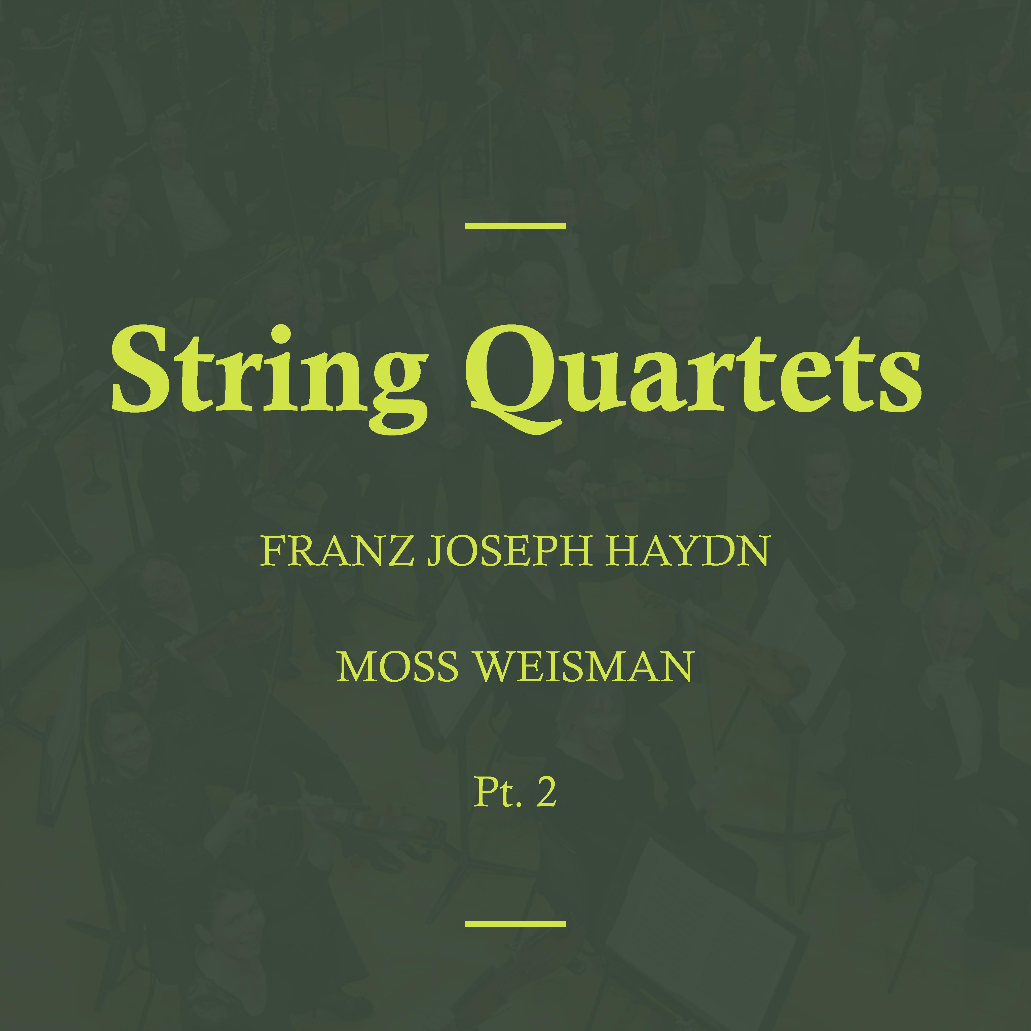 Haydn: String Quartets, Pt. 2