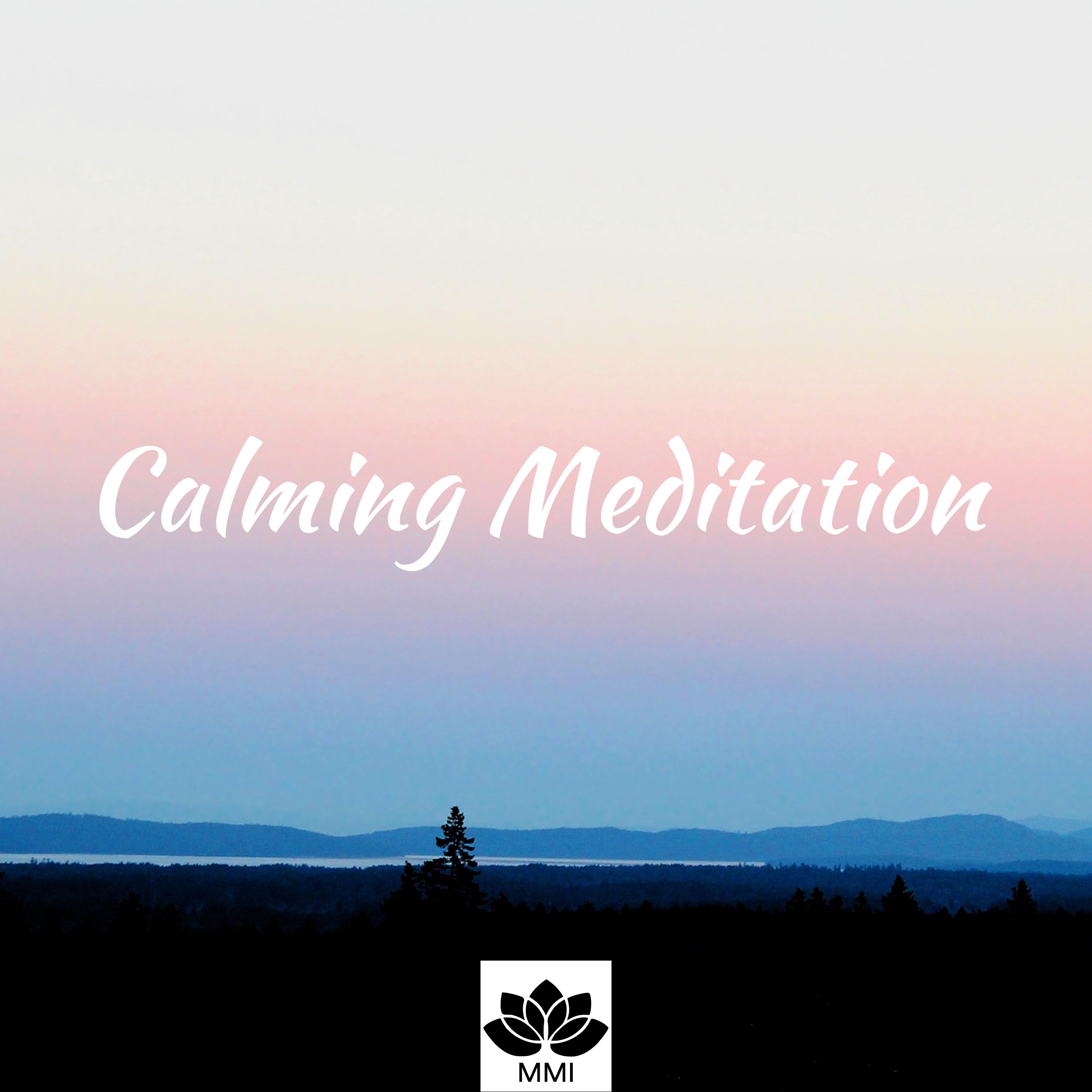 Calming Meditation - Calm Music for Deep Peace, Tranquility and Serenity