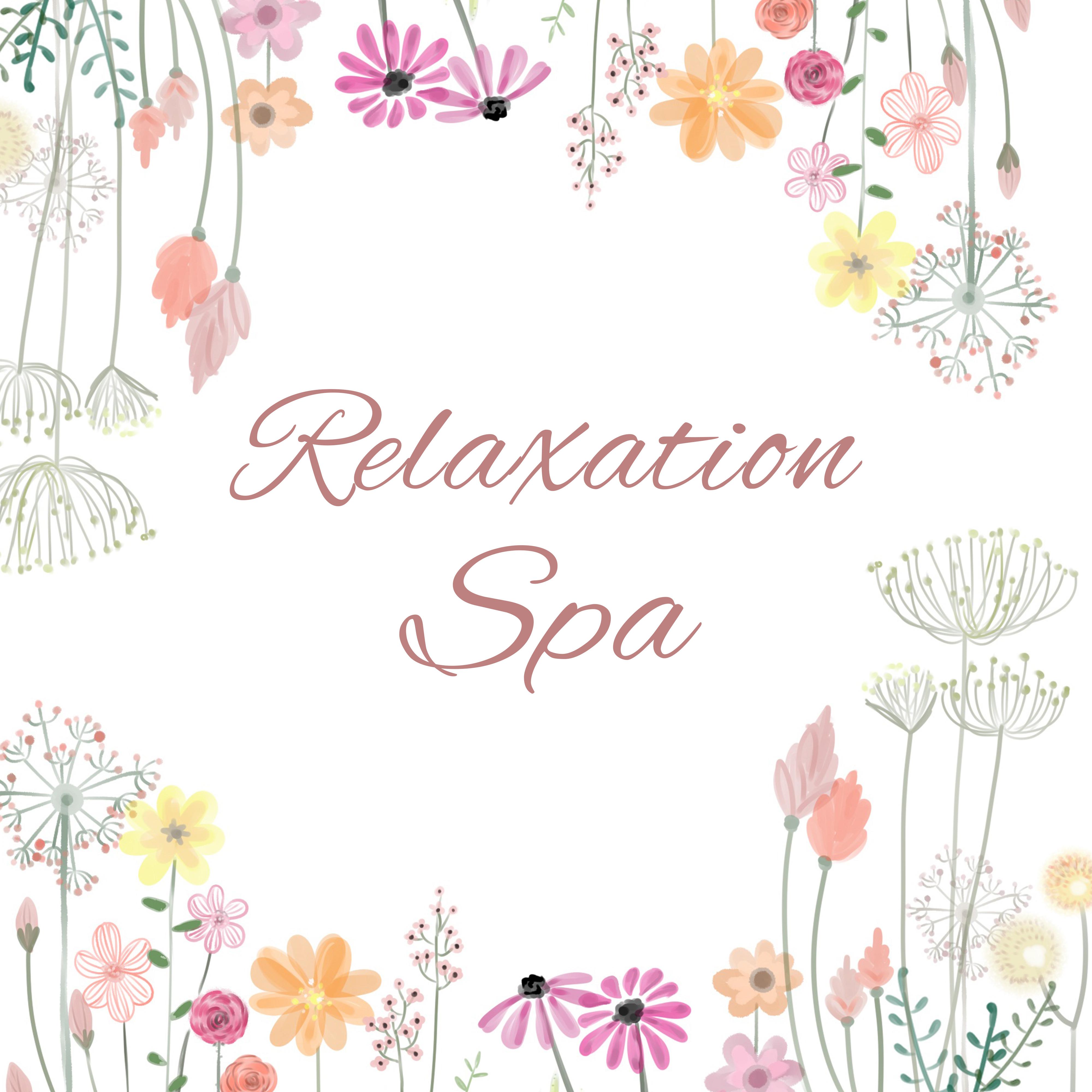 Relaxation Spa – Healing Nature, Peaceful Music for Wellness, Rest, Anti Stress Songs, Soft Nature Sounds for Healing, Pure Massage, Deep Sleep