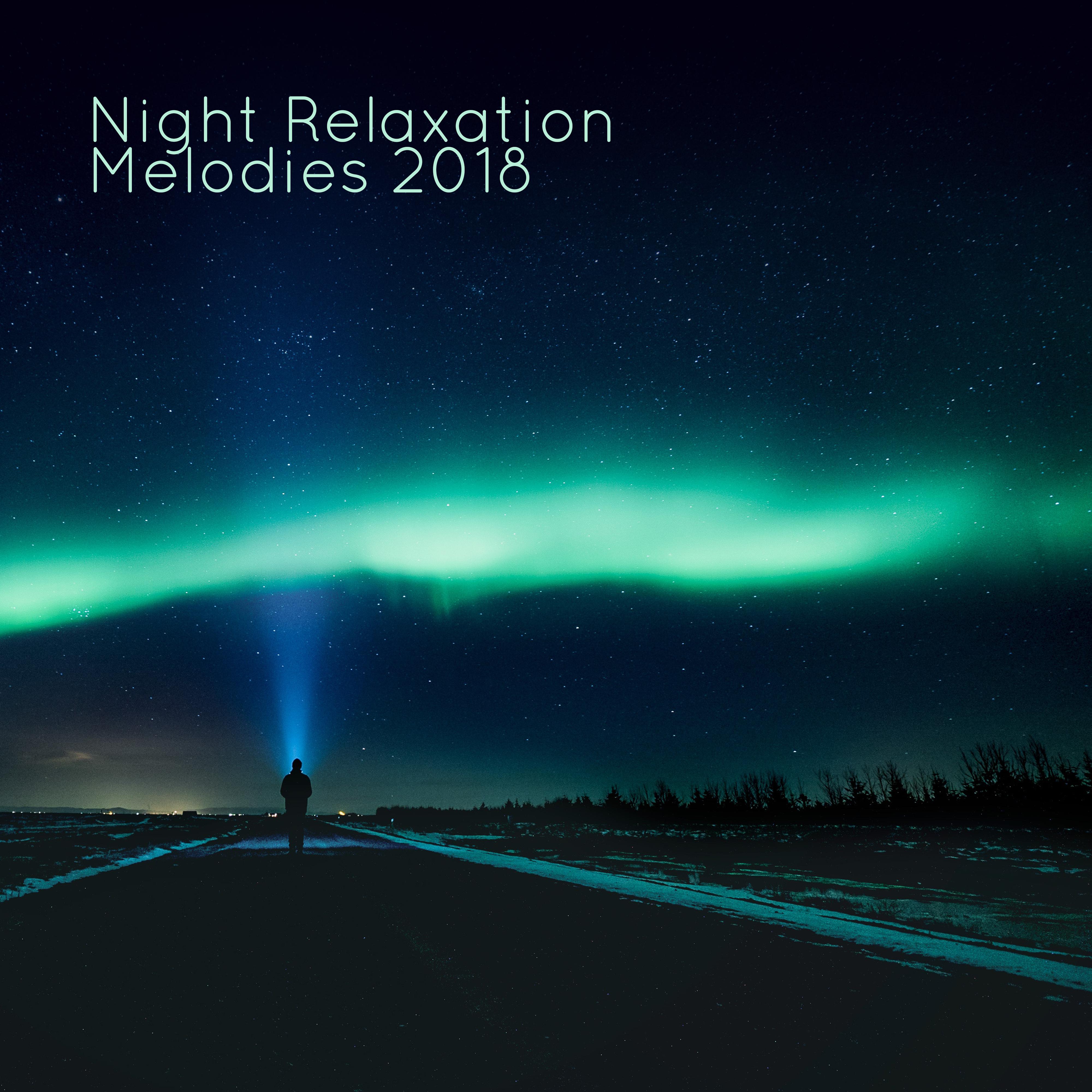 Night Relaxation Melodies 2018