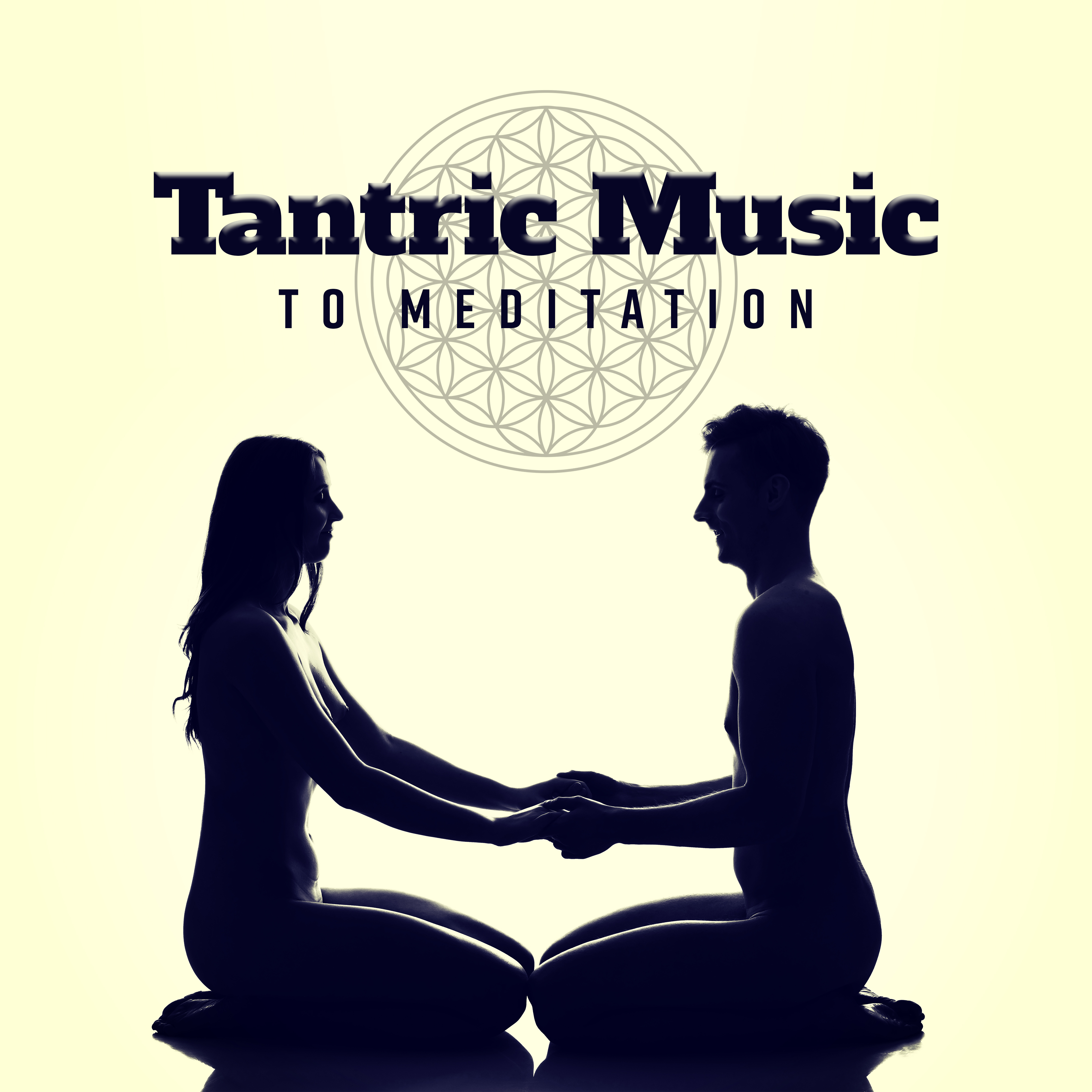 Tantric Music to Meditation
