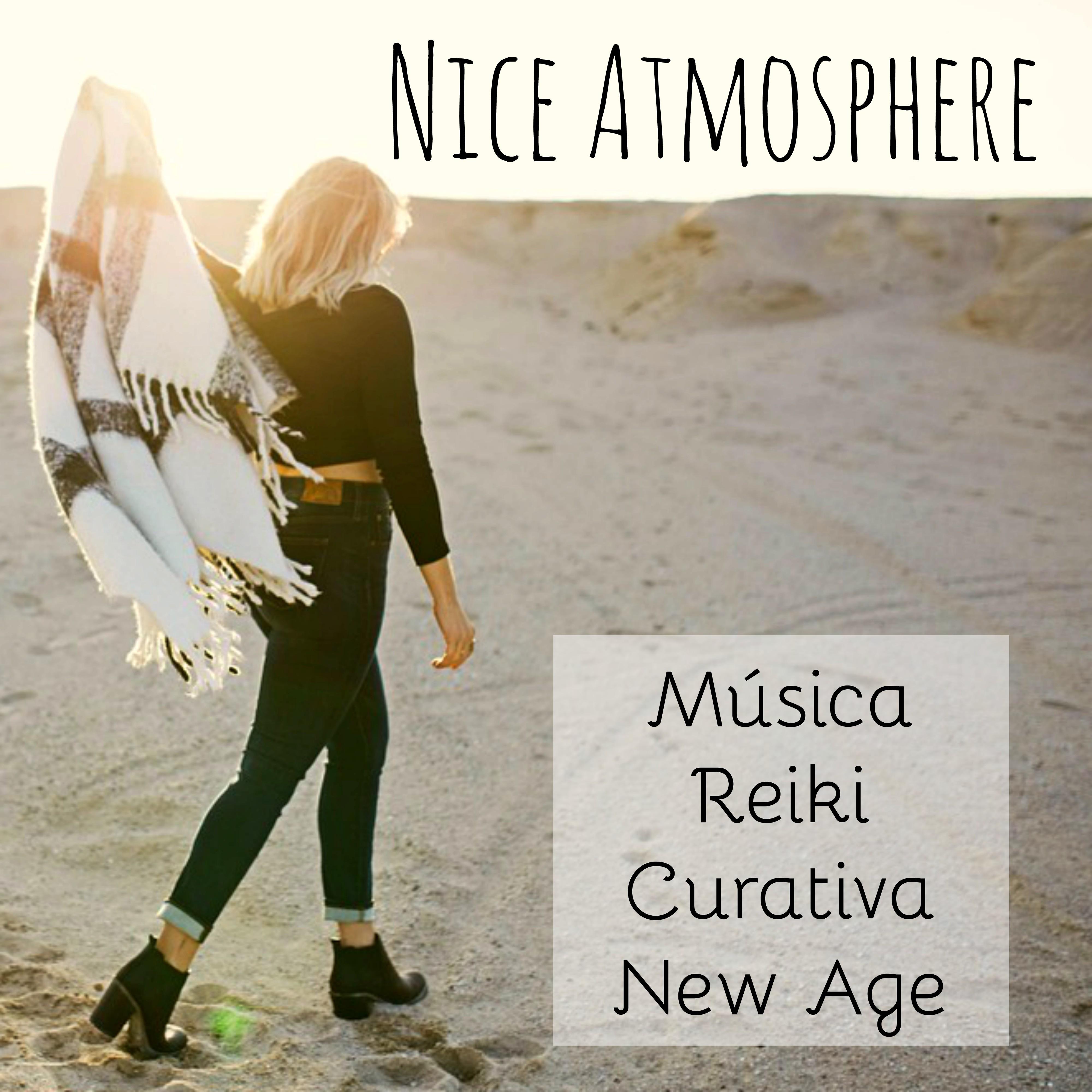 Nice Atmosphere - Música Reiki Curativa New Age para Alinear Chakras Reducir la Ansiedad Ejercicios de Meditación con Sonidos Naturales Instrumentales Binaurales
