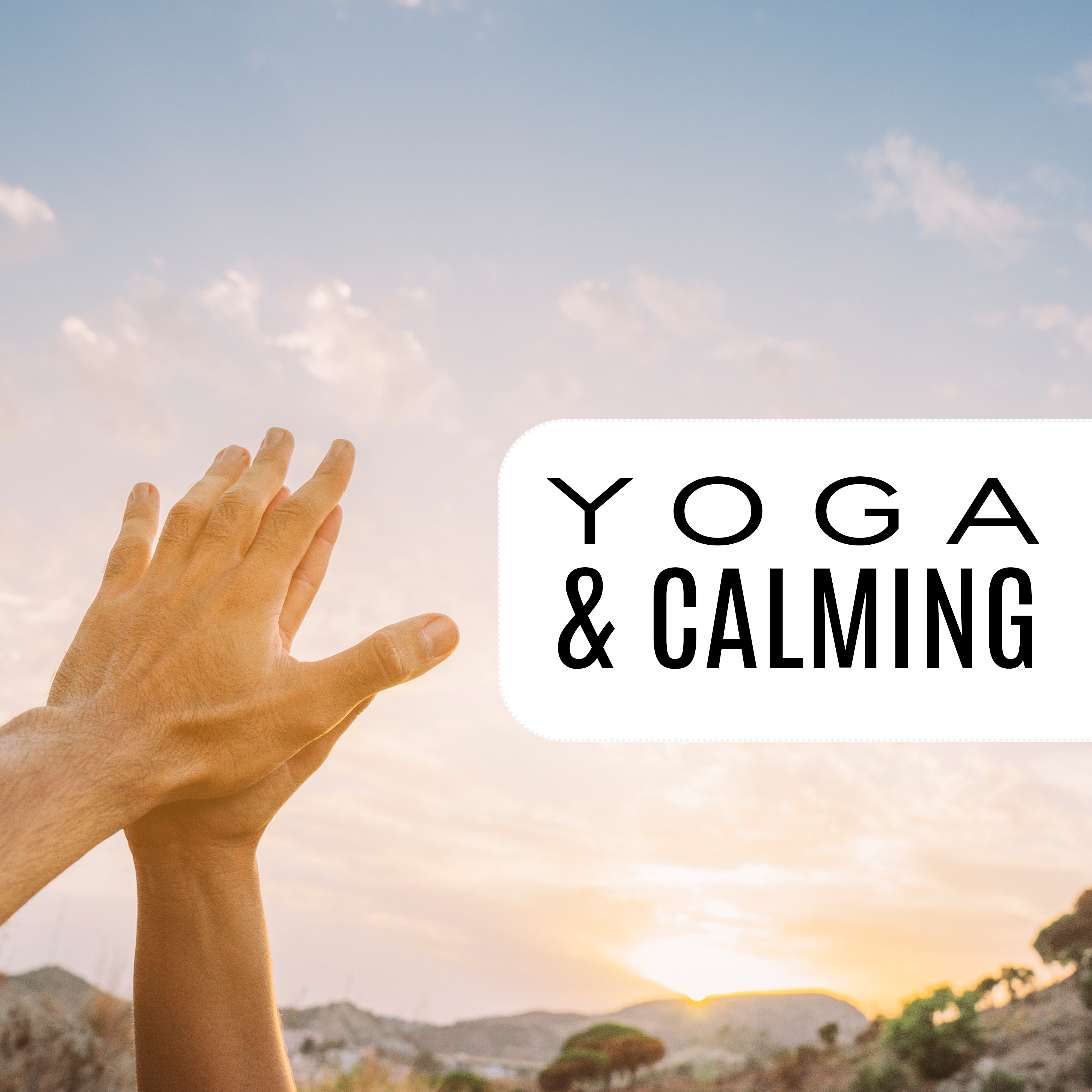 Yoga & Calming