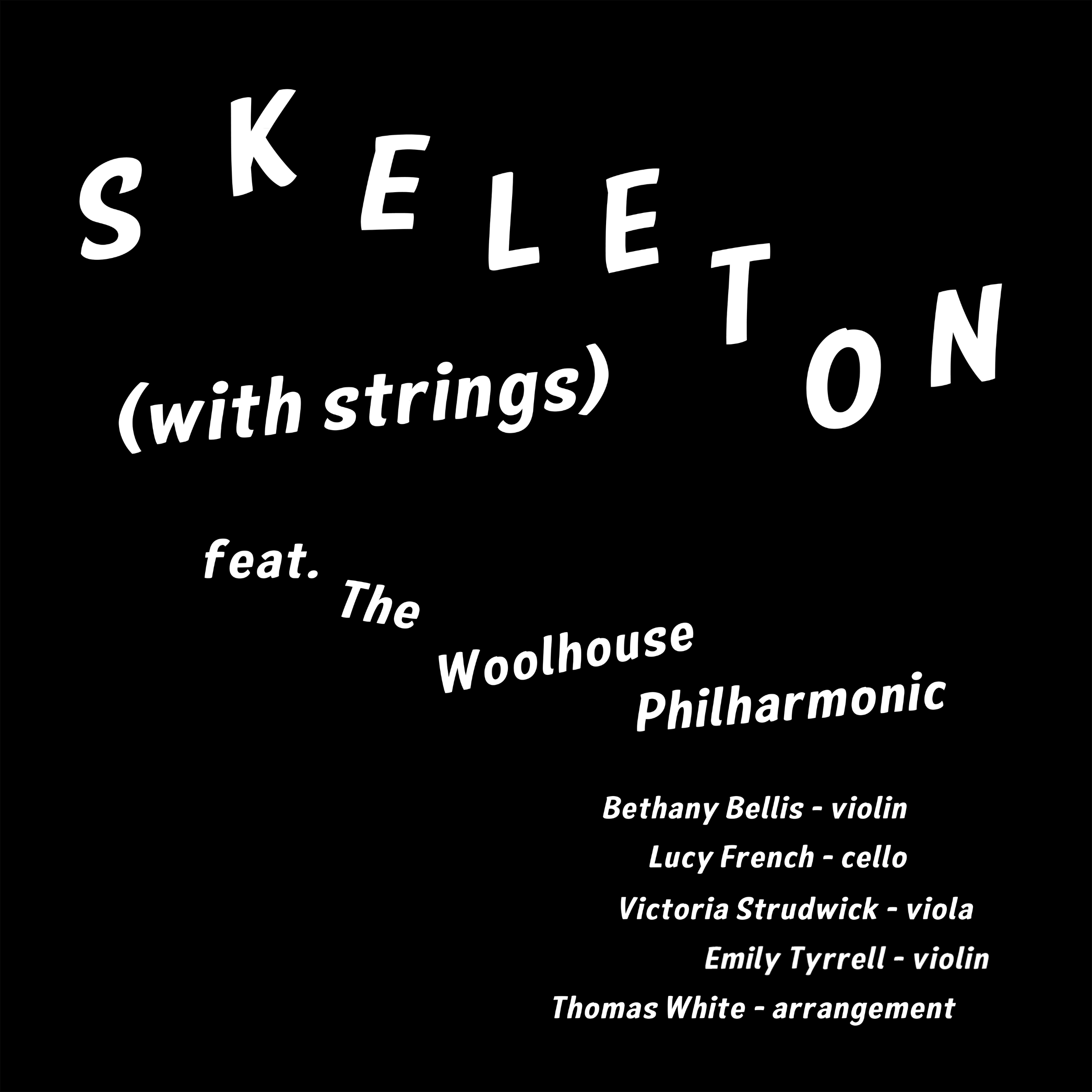 Skeleton (with strings)