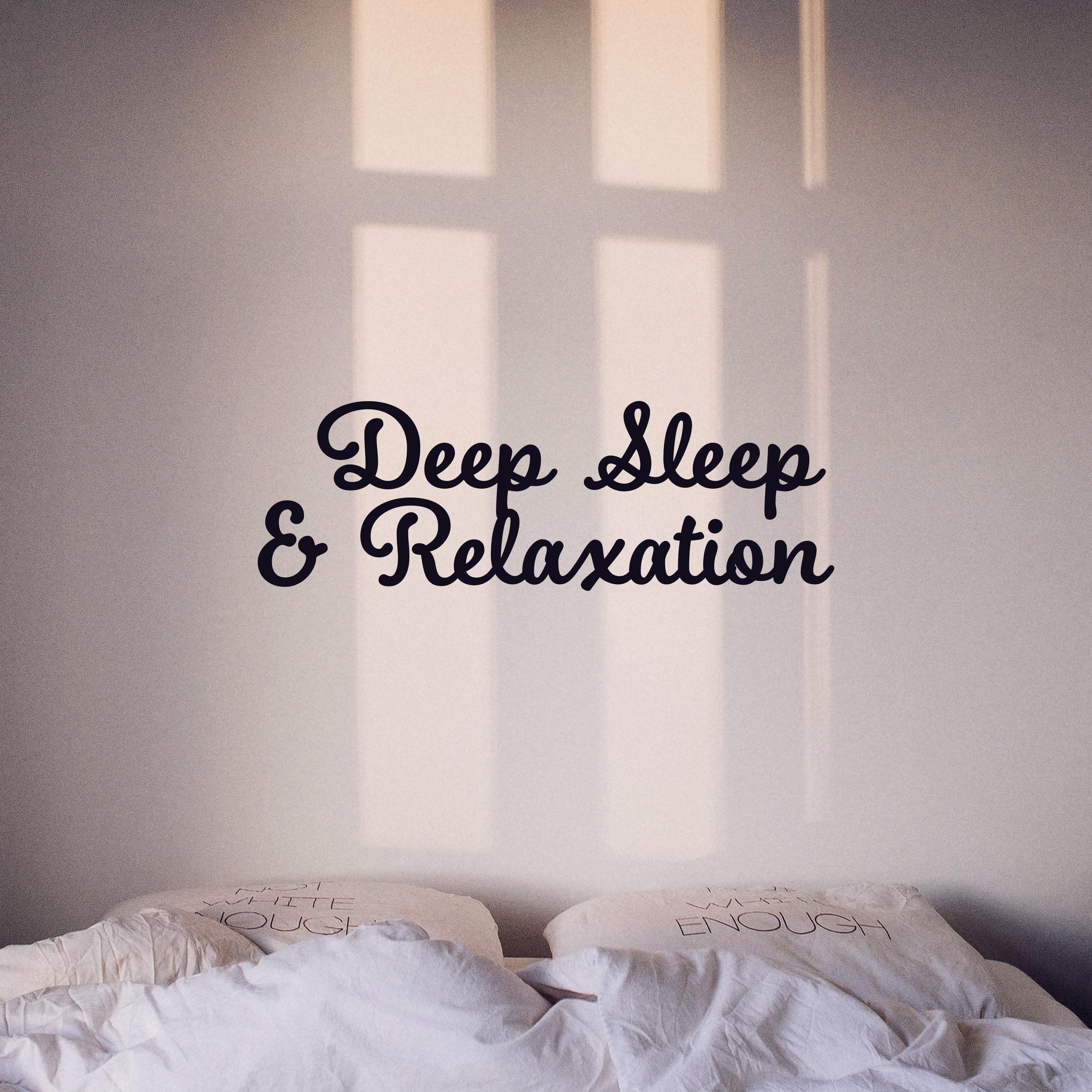 Deep Sleep & Relaxation – Healing Lullabies to Bed, Pure Relaxation, Zen Music, Deep Dreams, Calm Nap, Peaceful Music at Goodnight