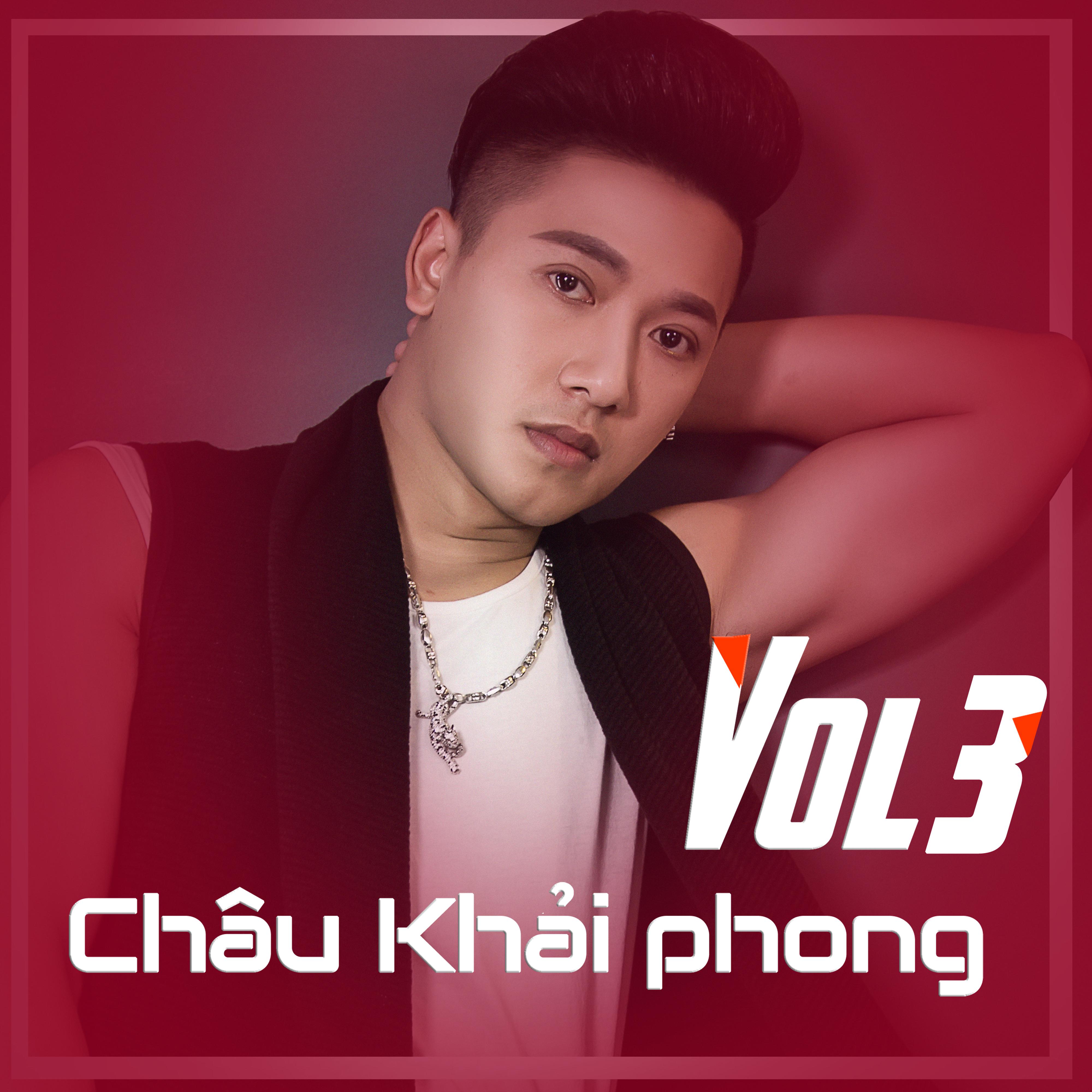 Chau Khai Phong, Vol. 3