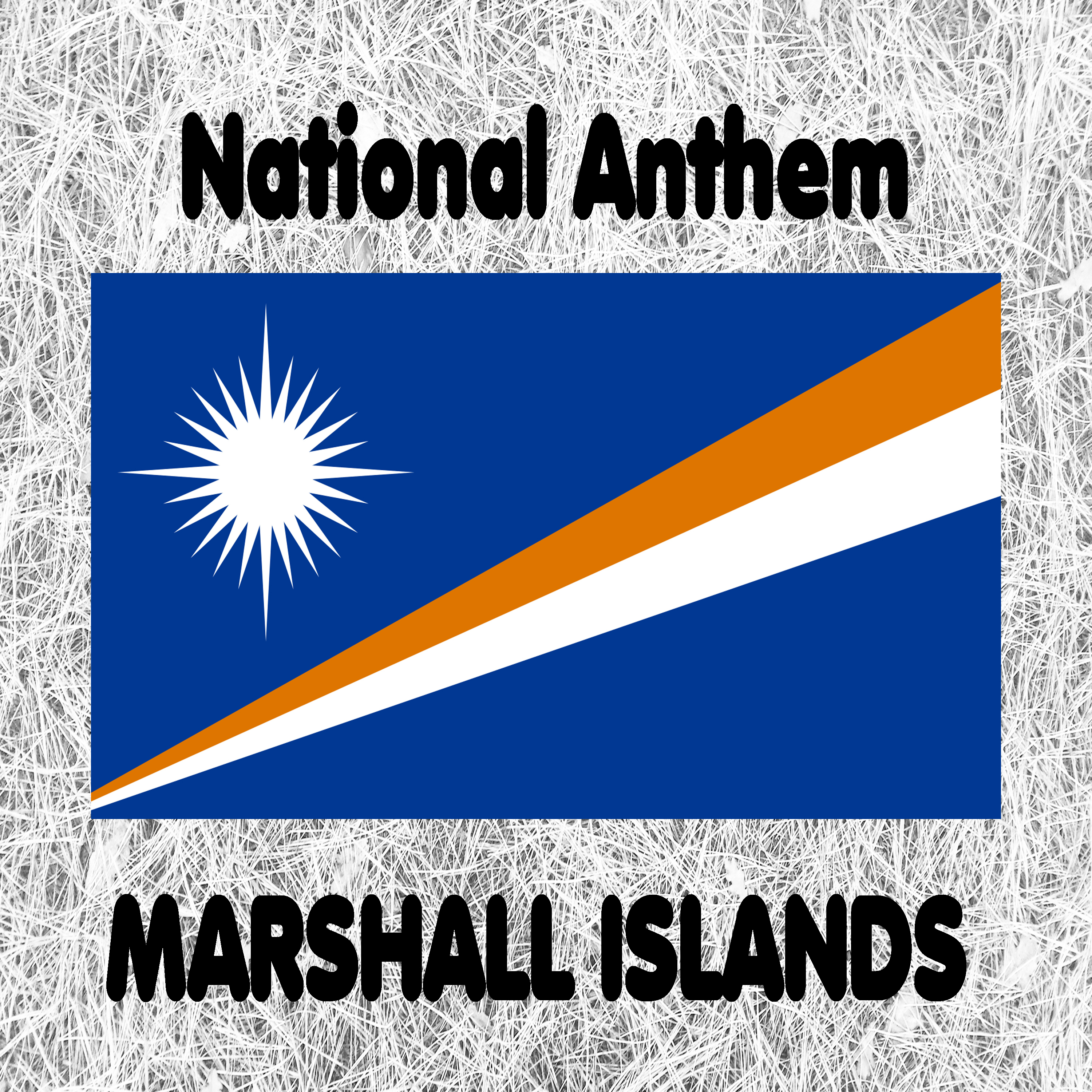 Marshall Islands - Forever Marshall Islands - National Anthem