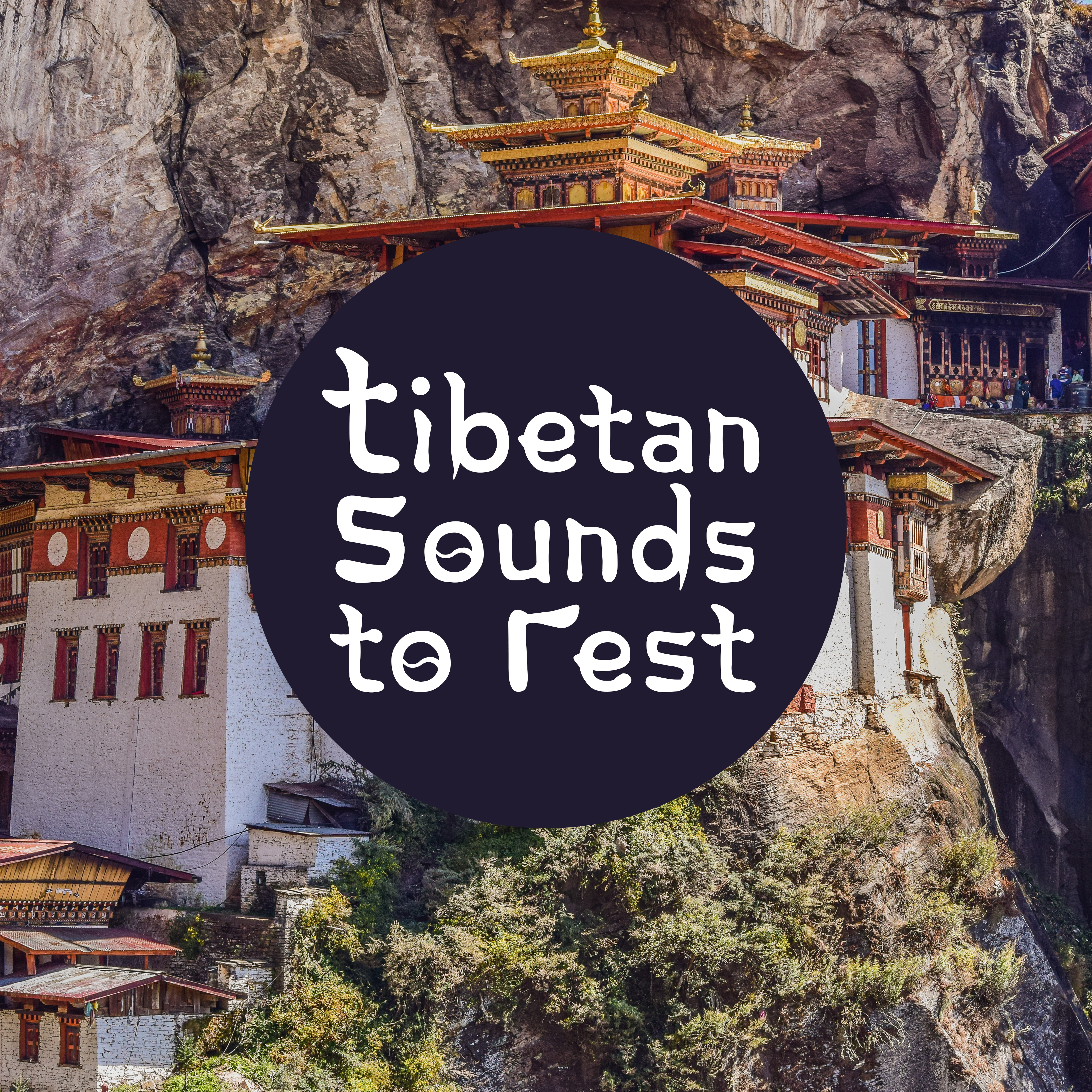 Tibetan Sounds to Rest
