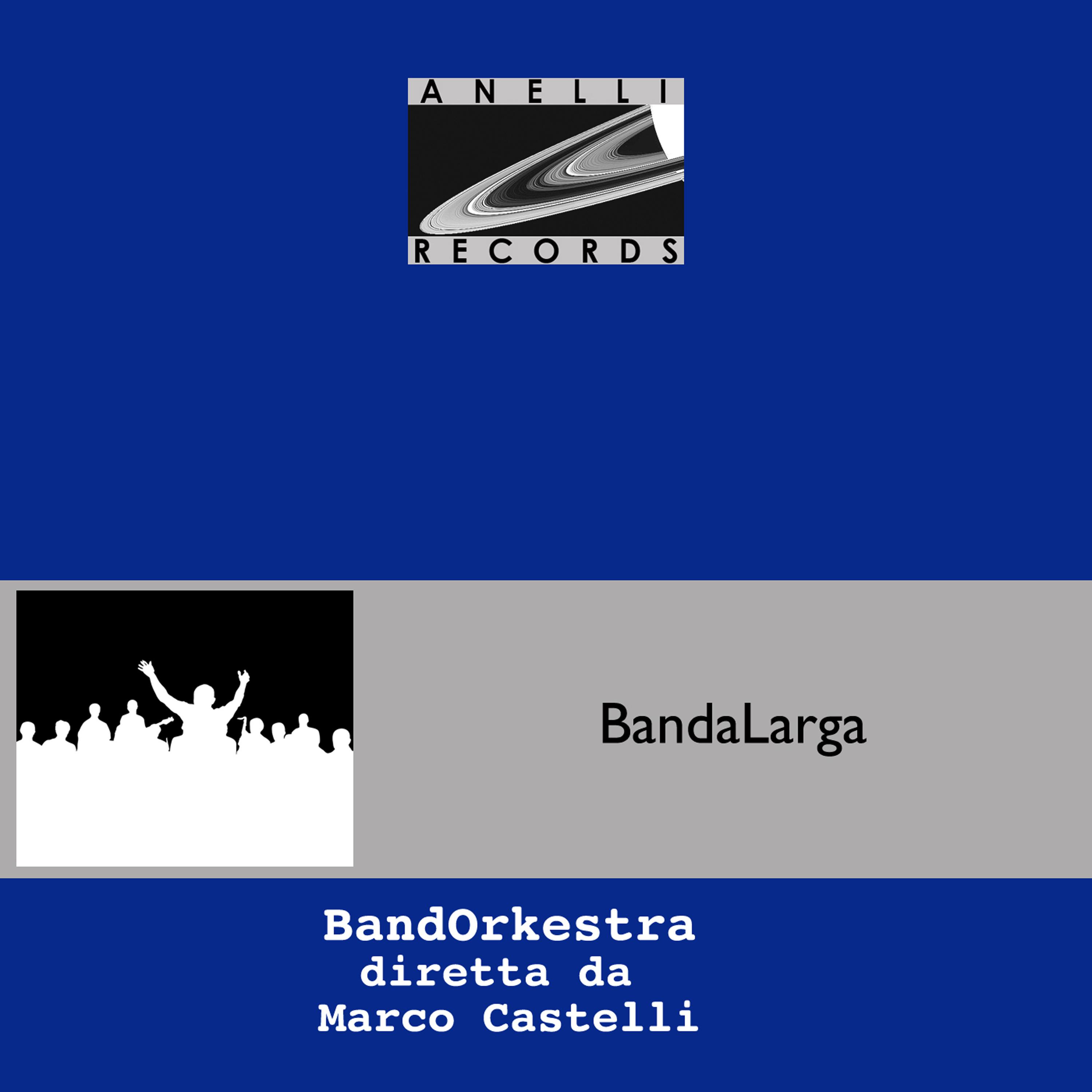 BandaLarga conducted by Marco Castelli