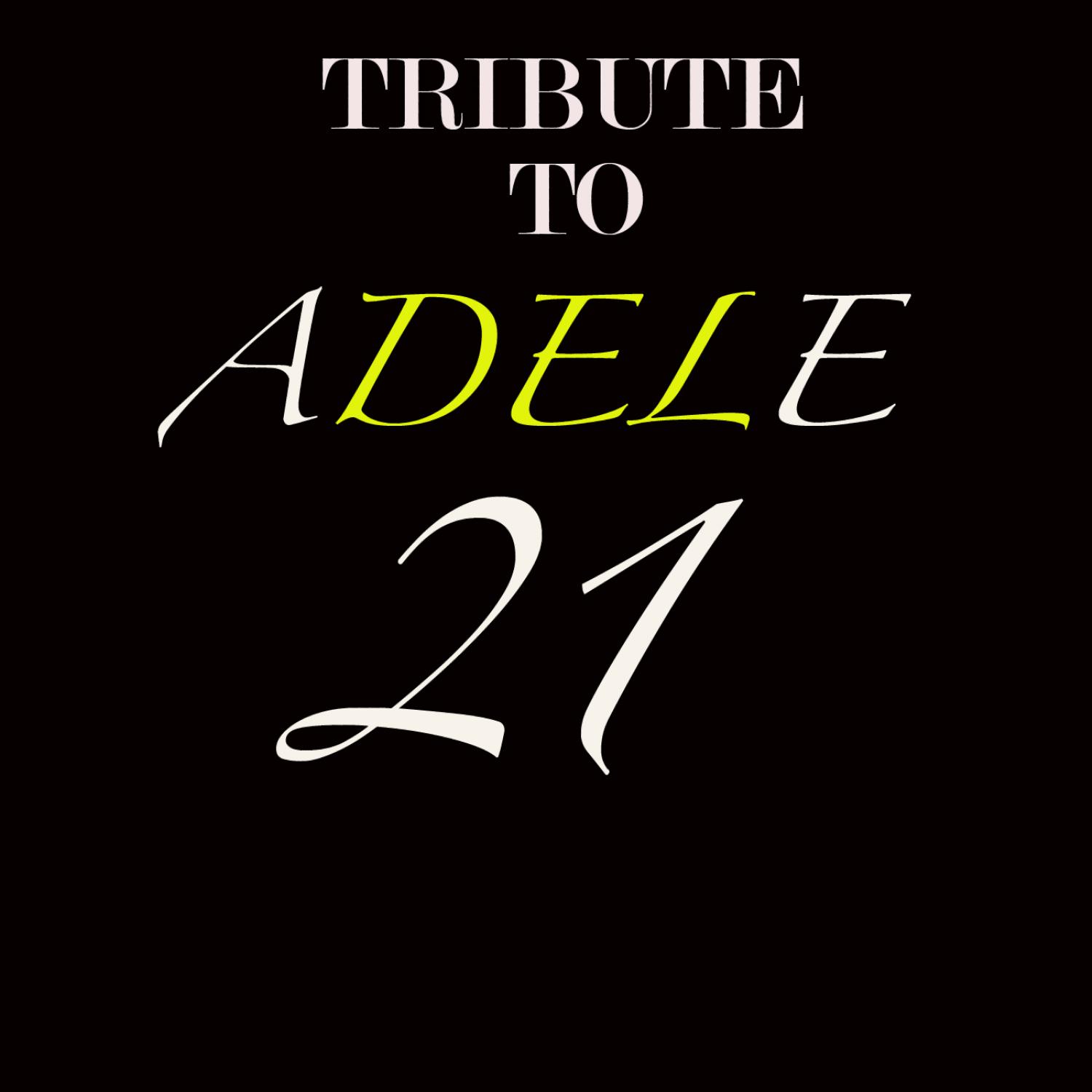 Tribute To Adele 21