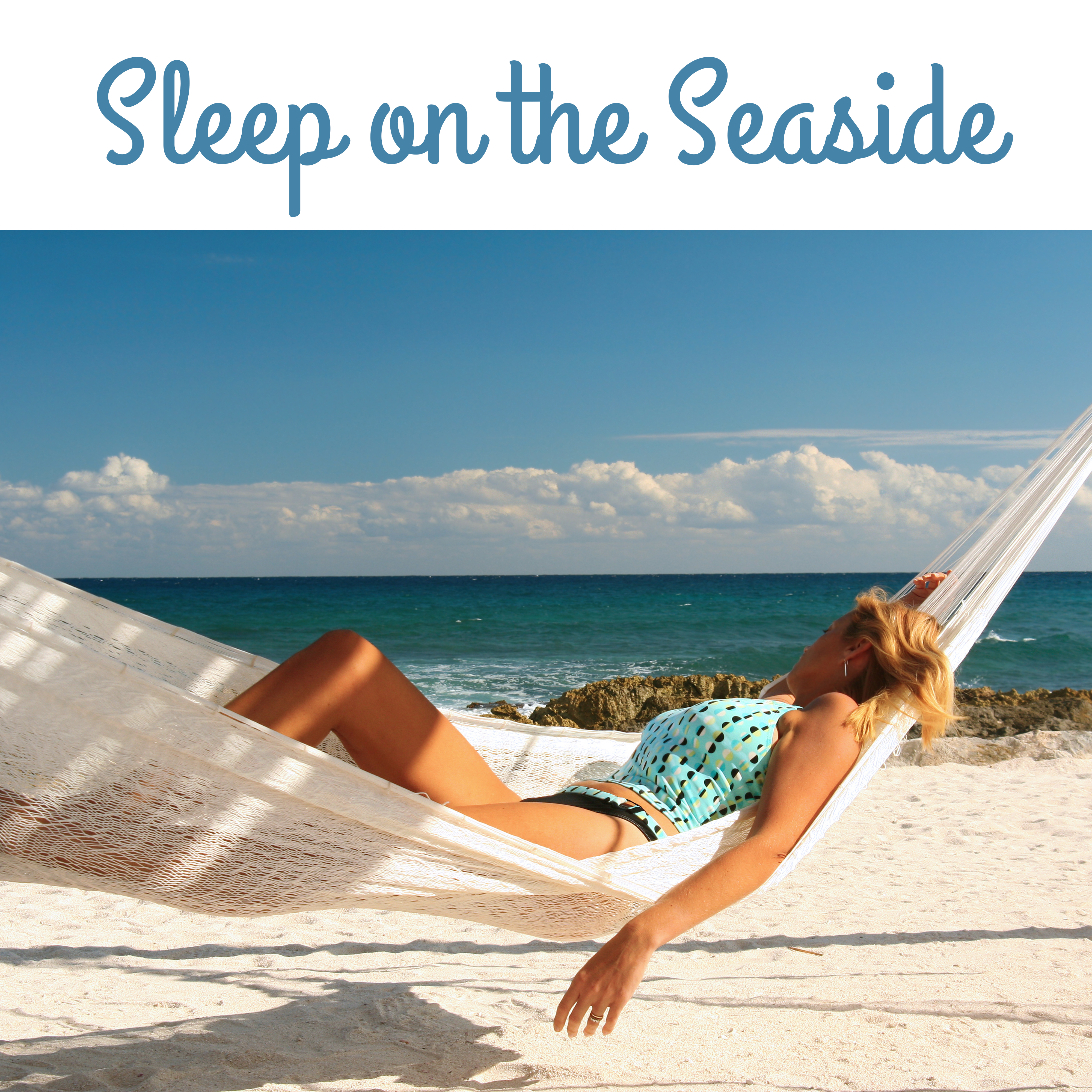 Sleep on the Seaside