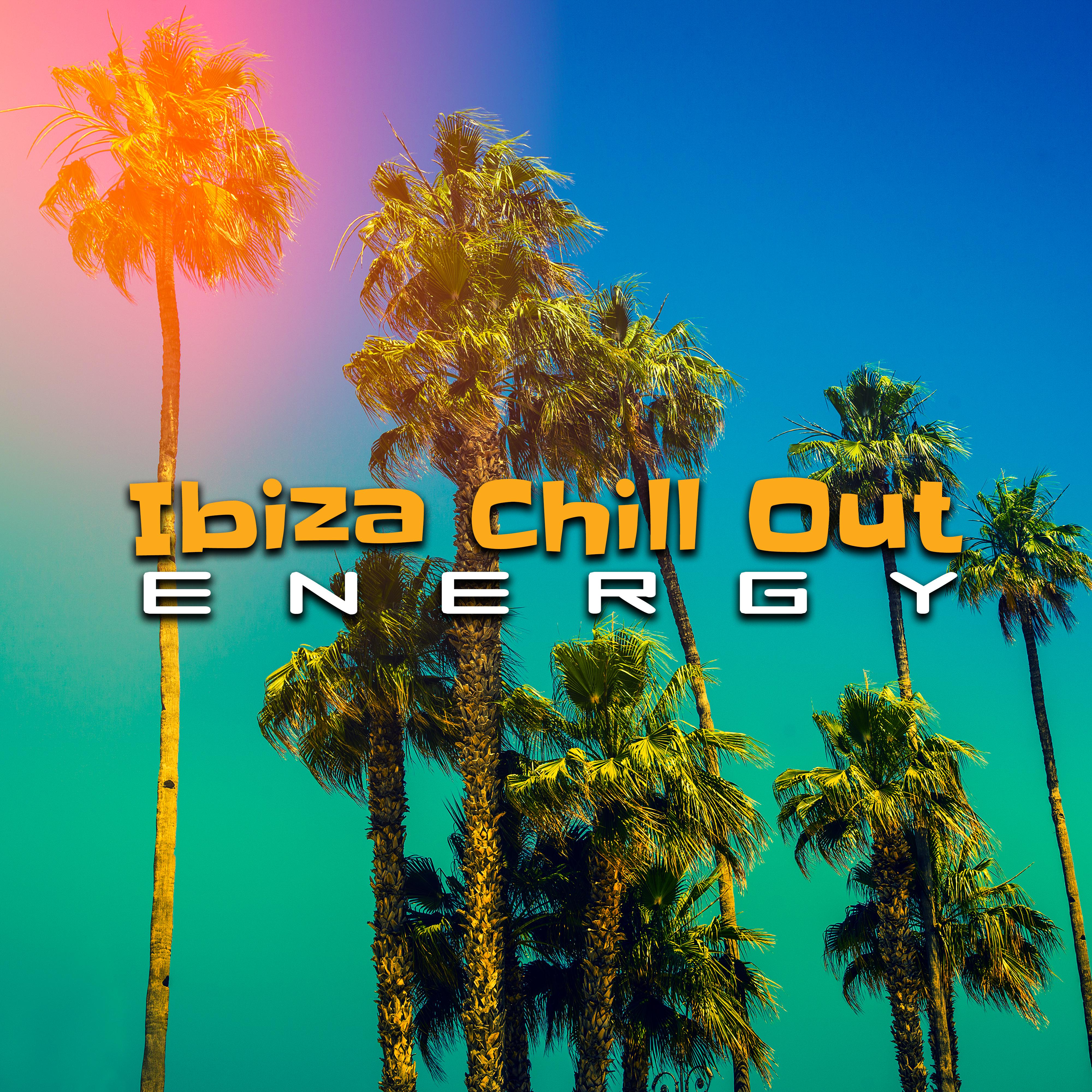 Ibiza Chill Out Energy – Party Chill Out, Beach Dancefloor, Colourful Drinks