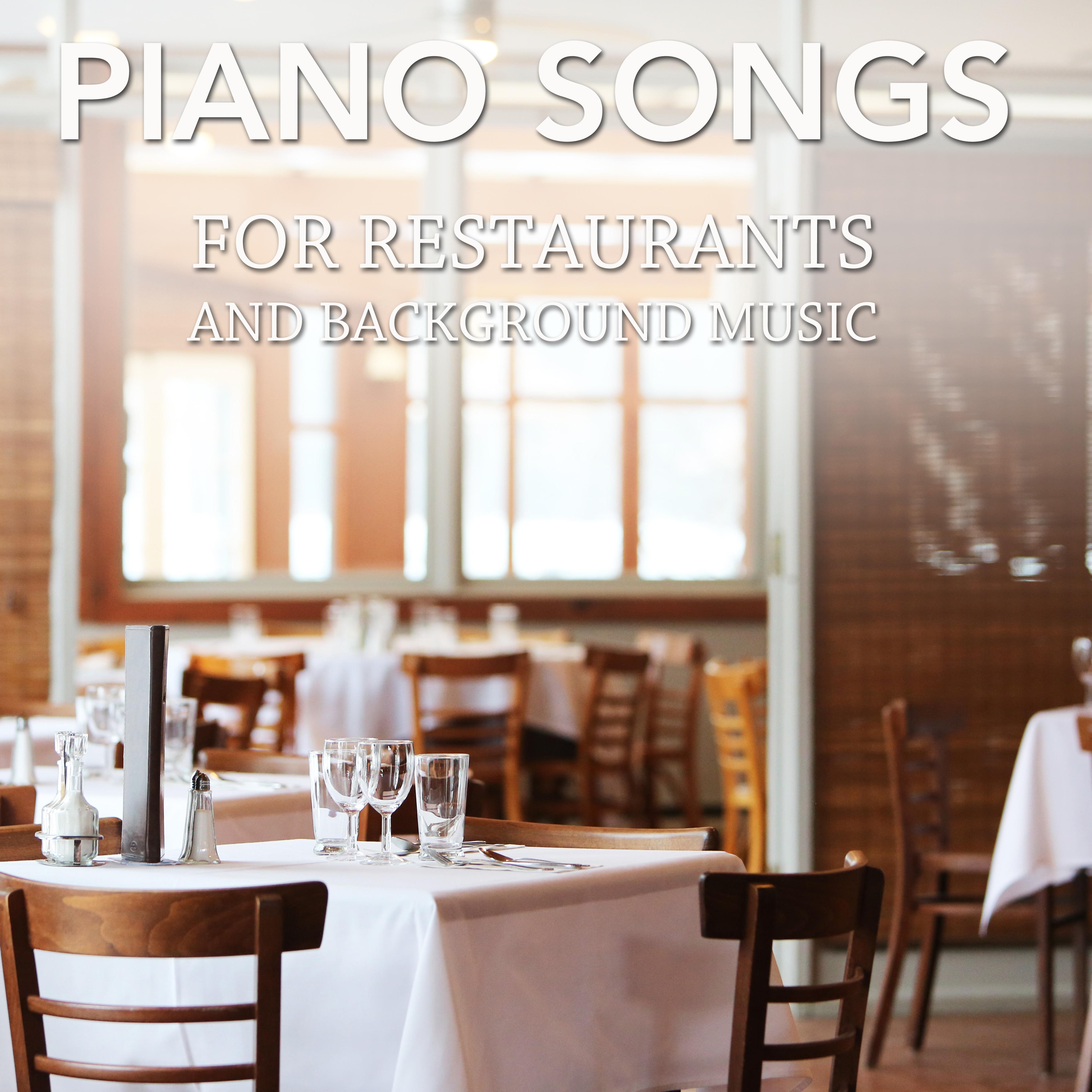 13 Chilled Piano Songs for Restaurants and Background Music