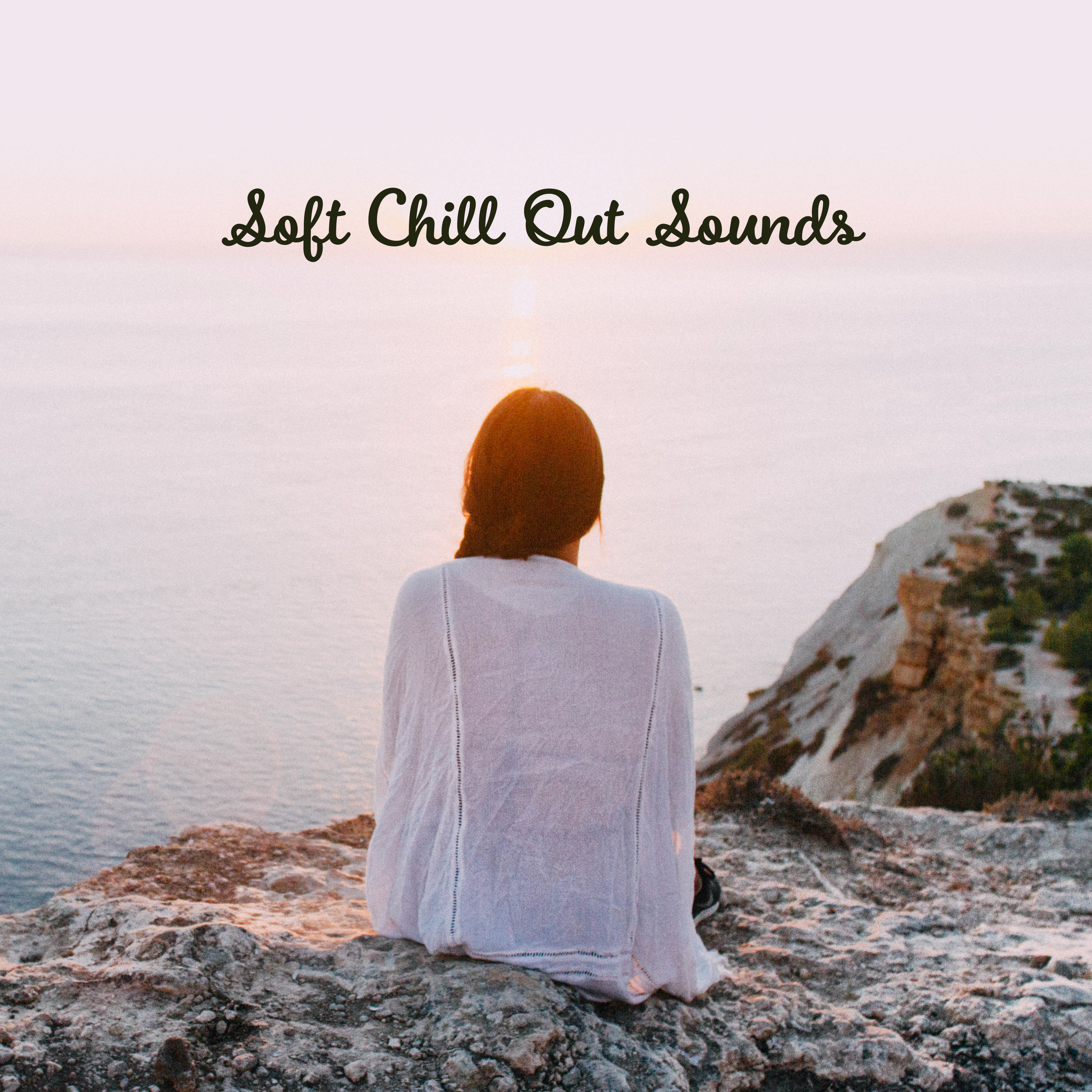 Soft Chill Out Sounds – Calming Waves, Holiday Relaxation, Summer Island, Tropical Chill