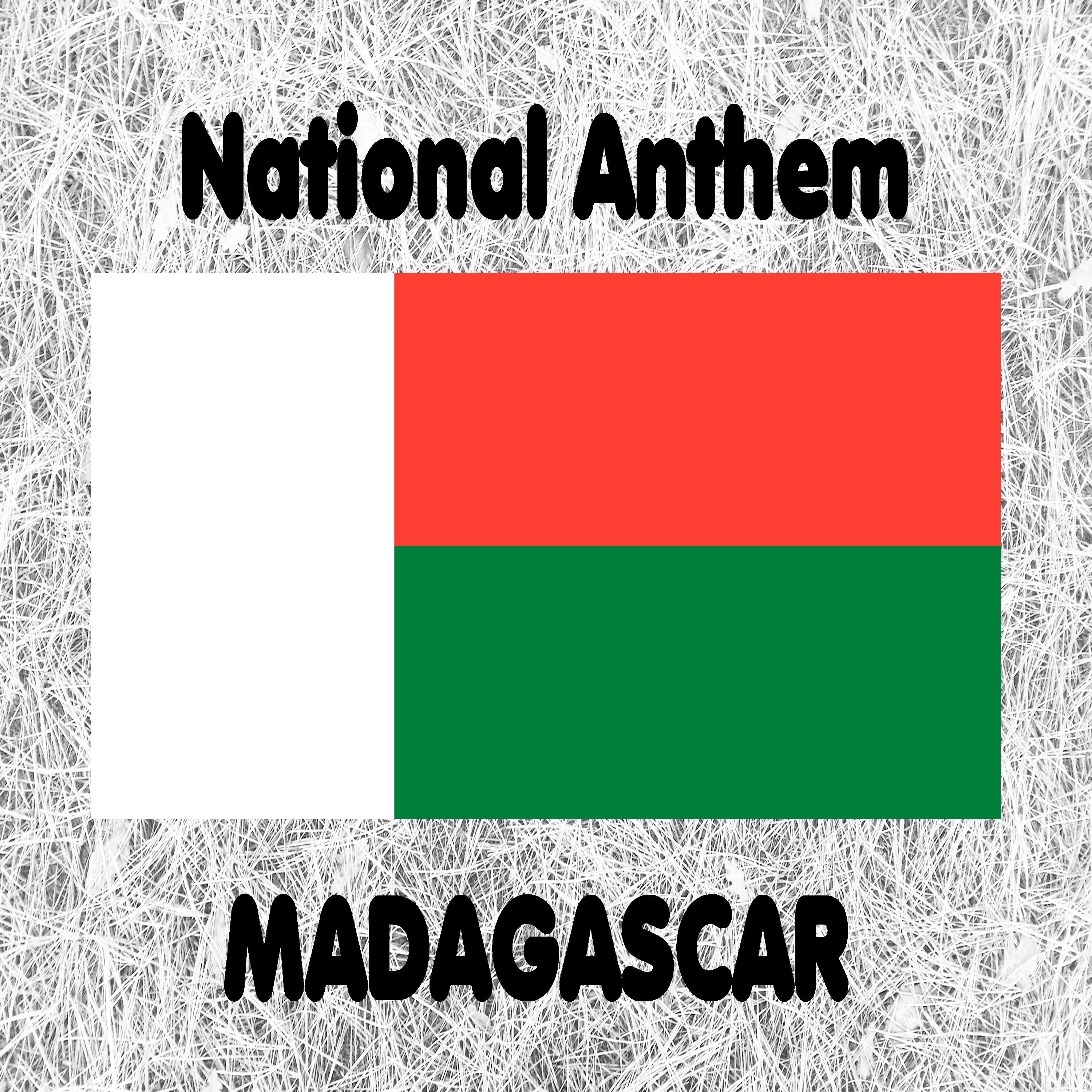 Madagascar - Ry Tanindraza Nay Malala ô - National Anthem (Oh, Our Beloved Fatherland)