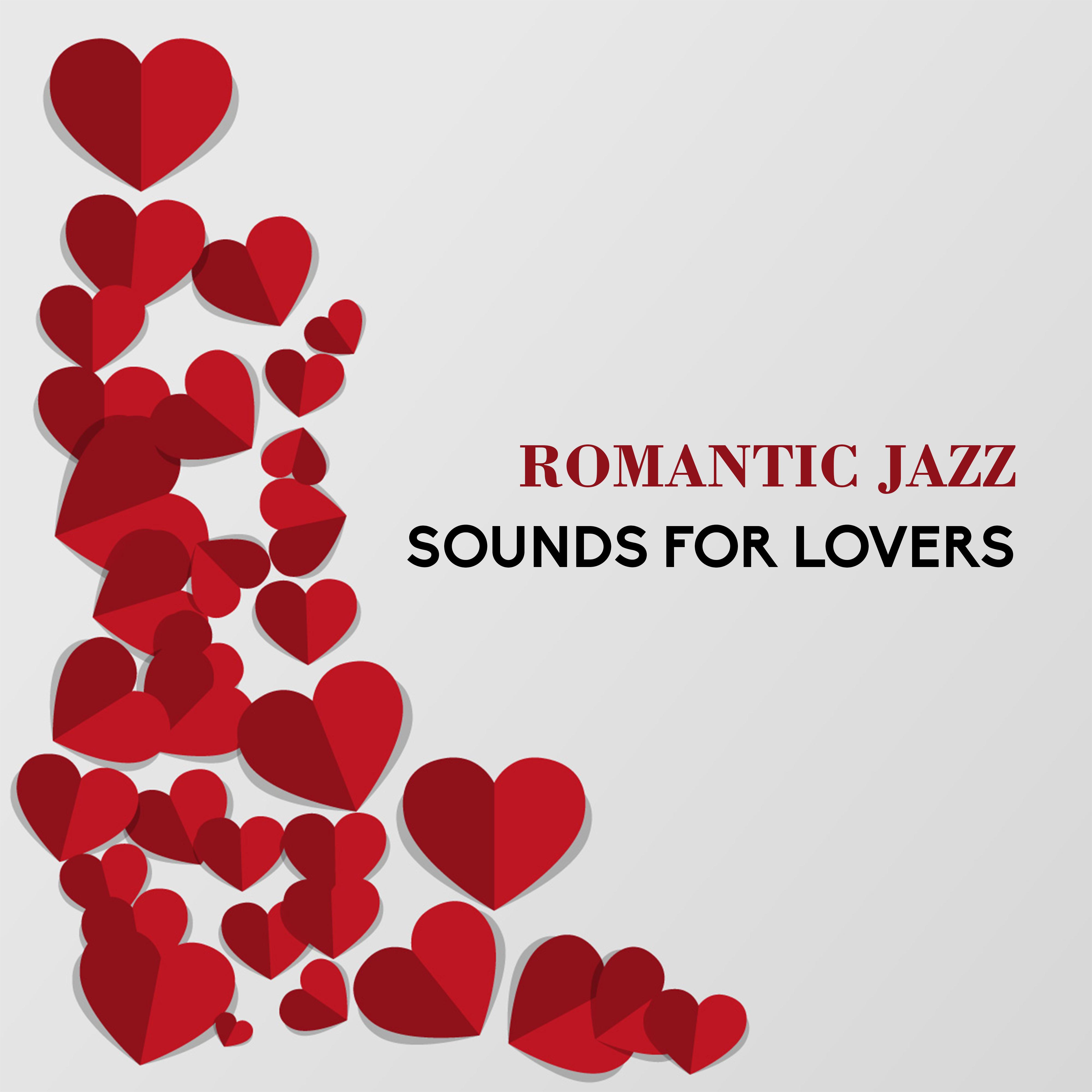 Romantic Jazz Sounds for Lovers