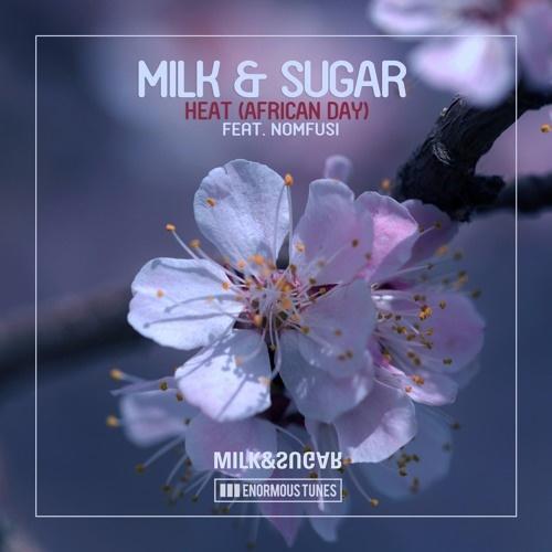 Heat (African Day) (Milk & Sugar African Heat Mix)