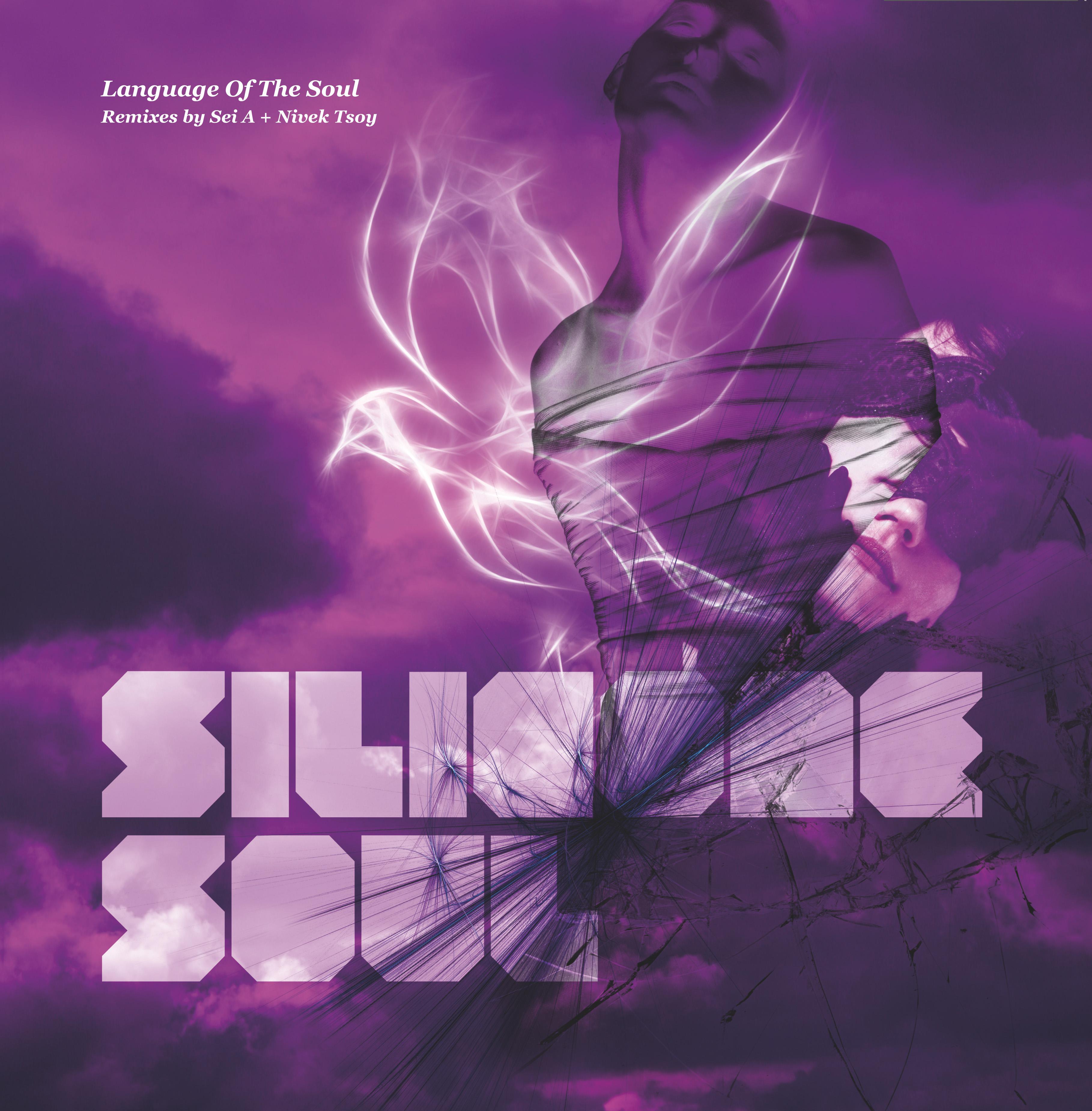 Language Of The Soul (Sei A Remix)