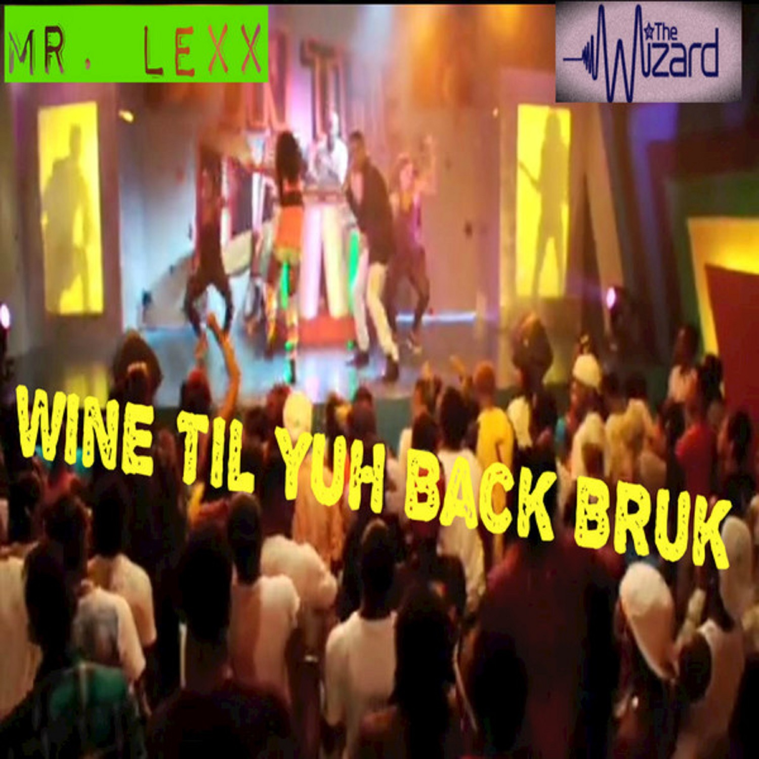 Wine Til Yuh Back Bruk (Alternate)