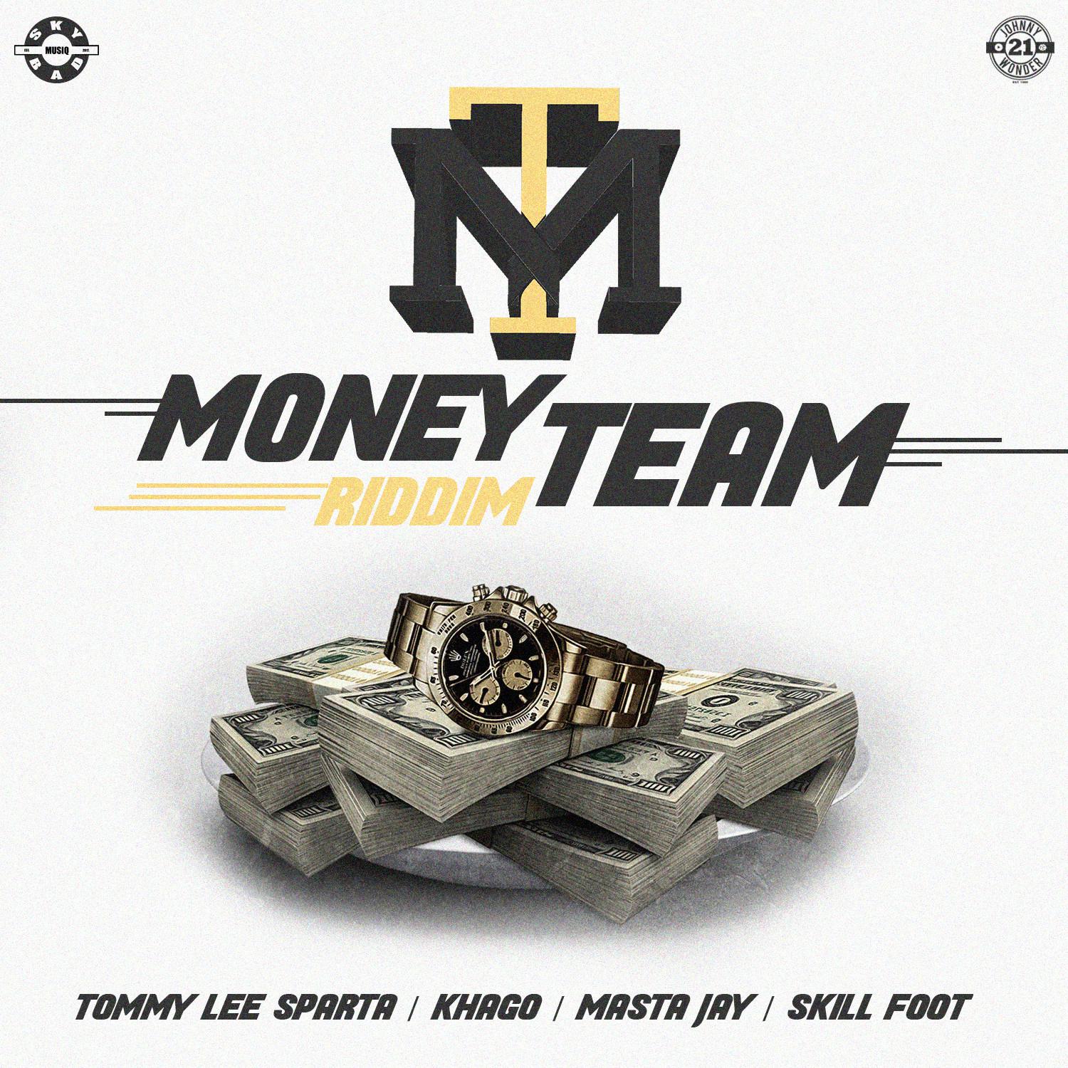 Money Team Riddim