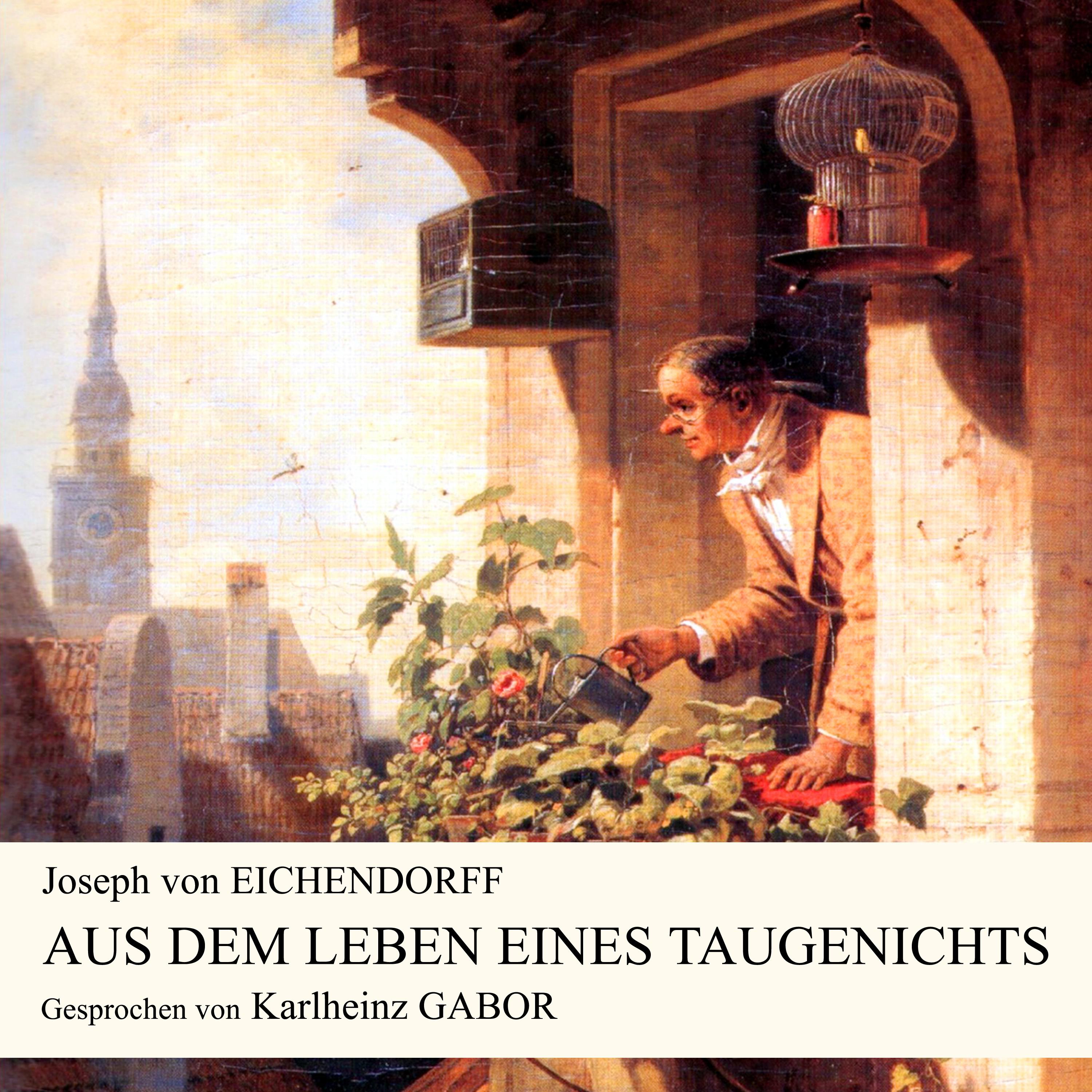 Kapitel 3: Aus dem Leben eines Taugenichts (Teil 10)