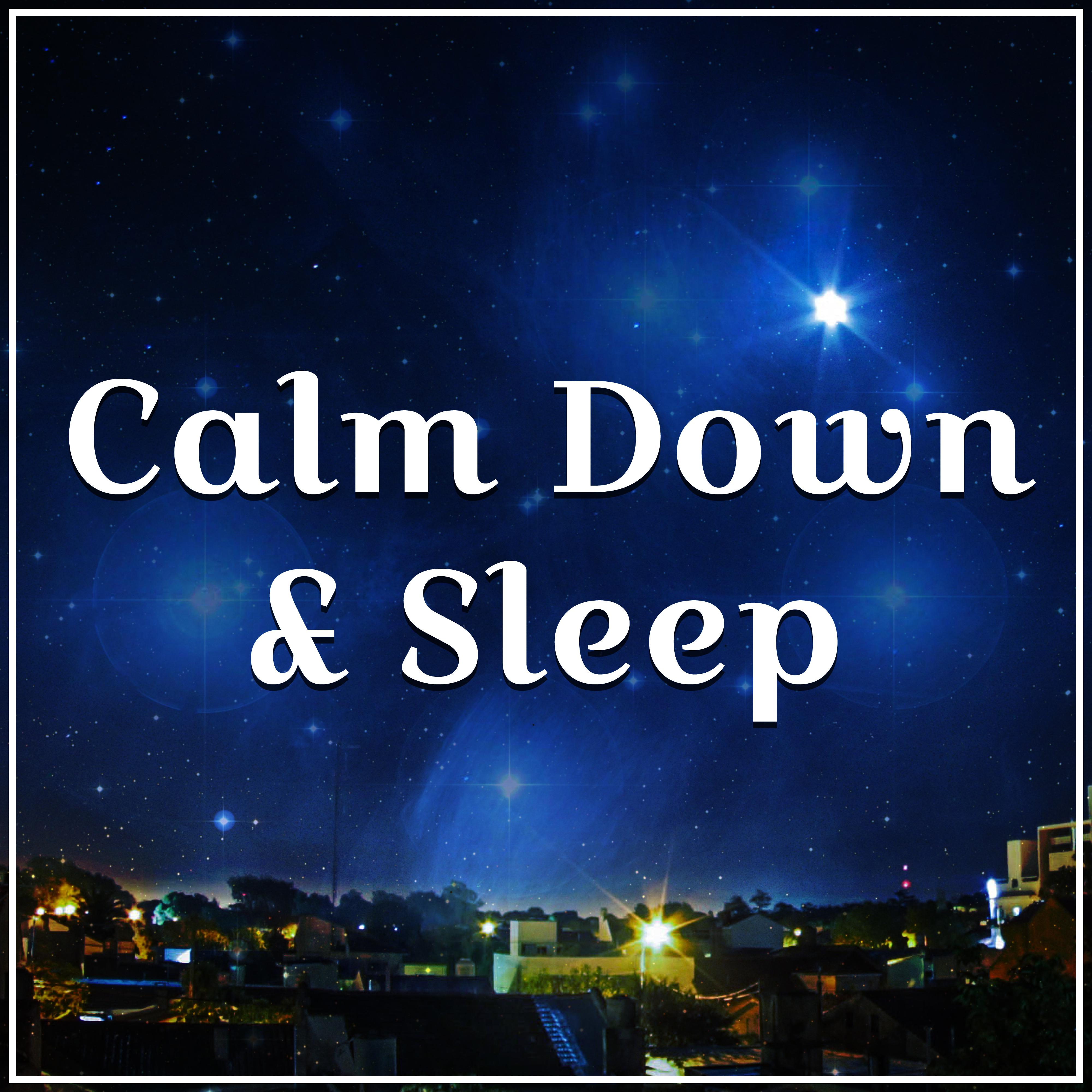 Calm Down & Sleep – Soothing New Age Music, Sounds to Calm Down, Rest All Night