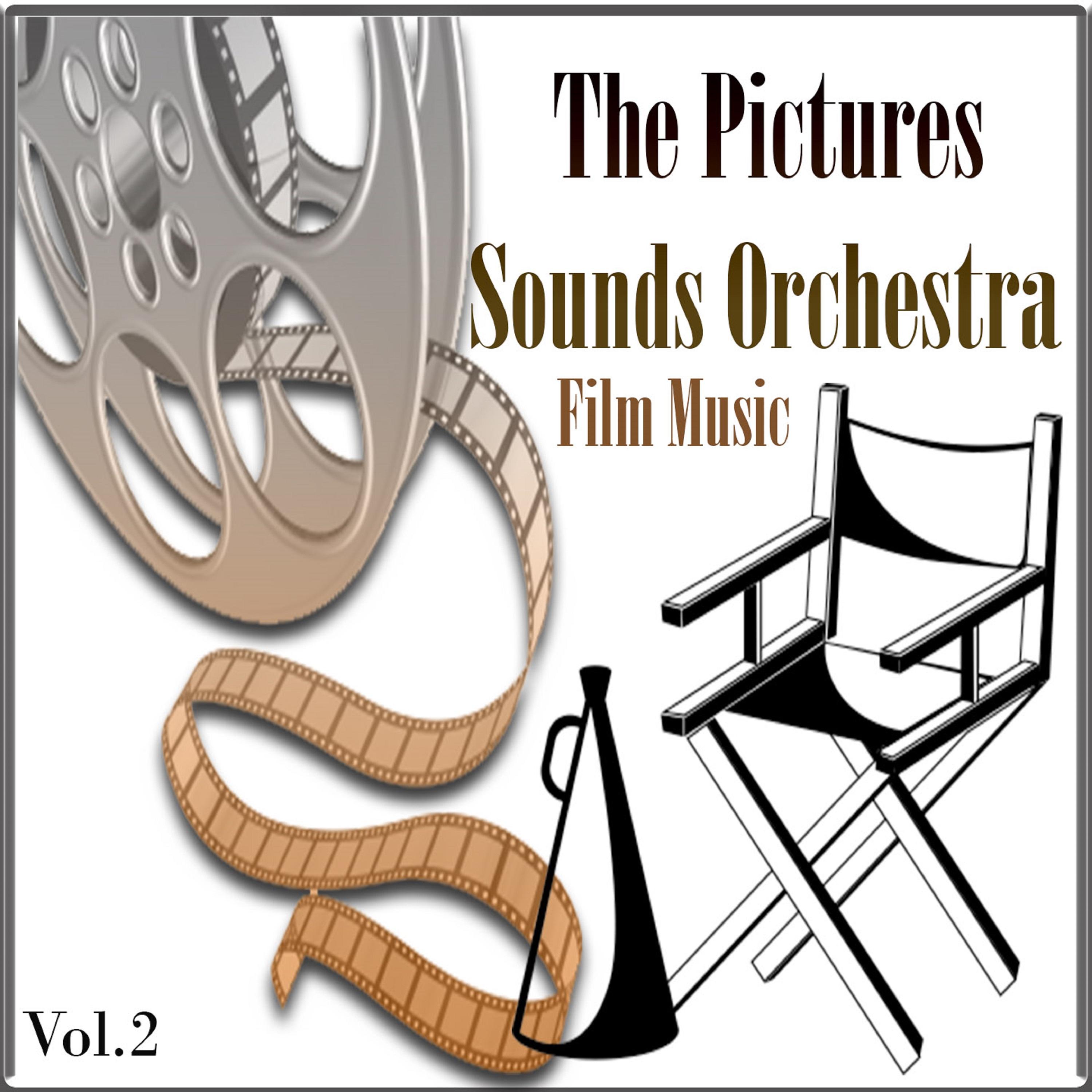 The Pictures Sounds Orchestra - Film Music, Vol. 2