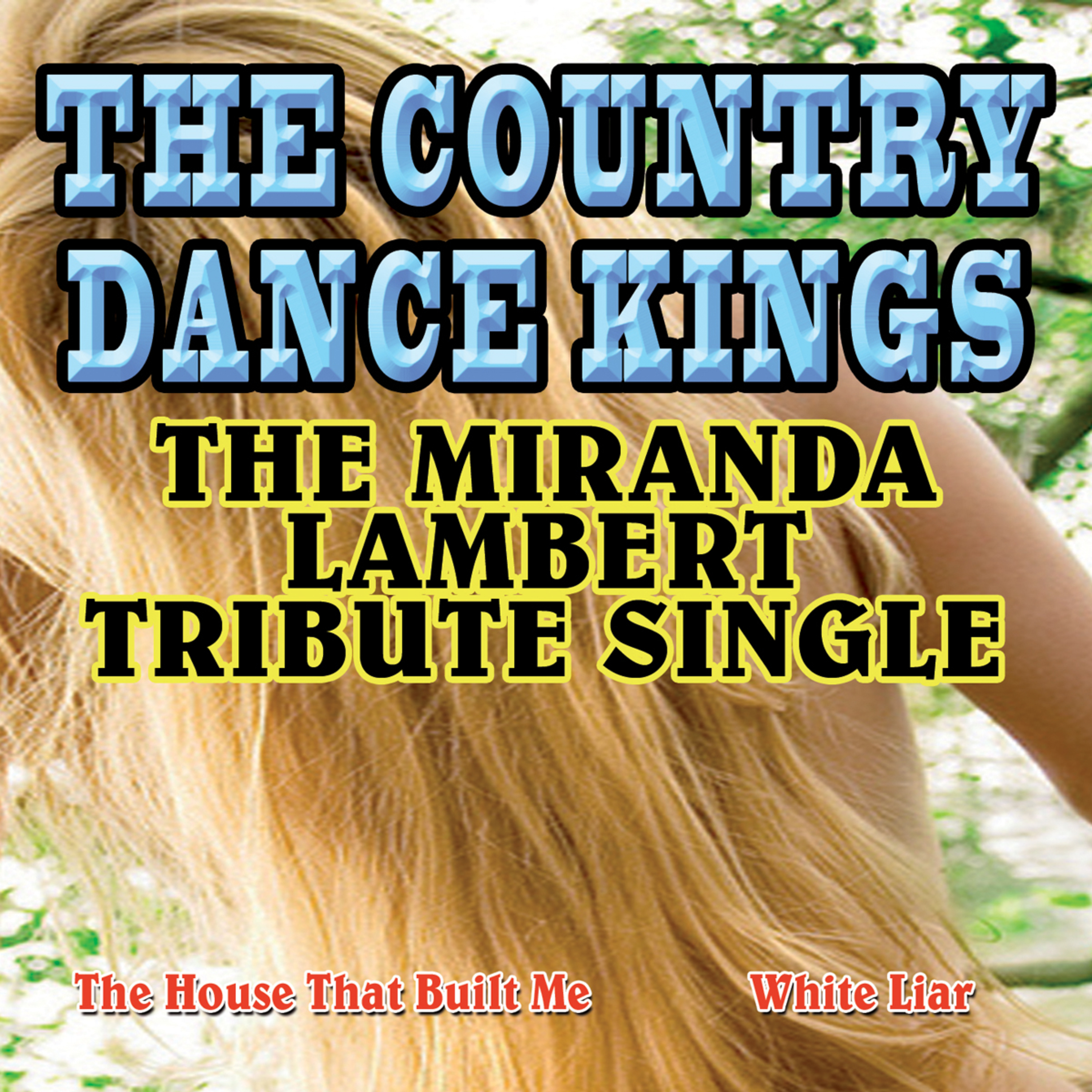 The Miranda Lambert Tribute Single