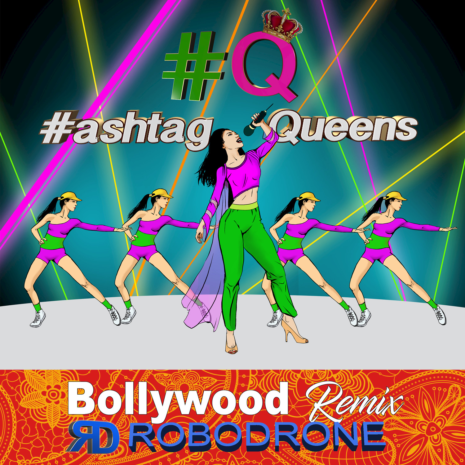 Hashtag Queens (Bollywood) (Remix)